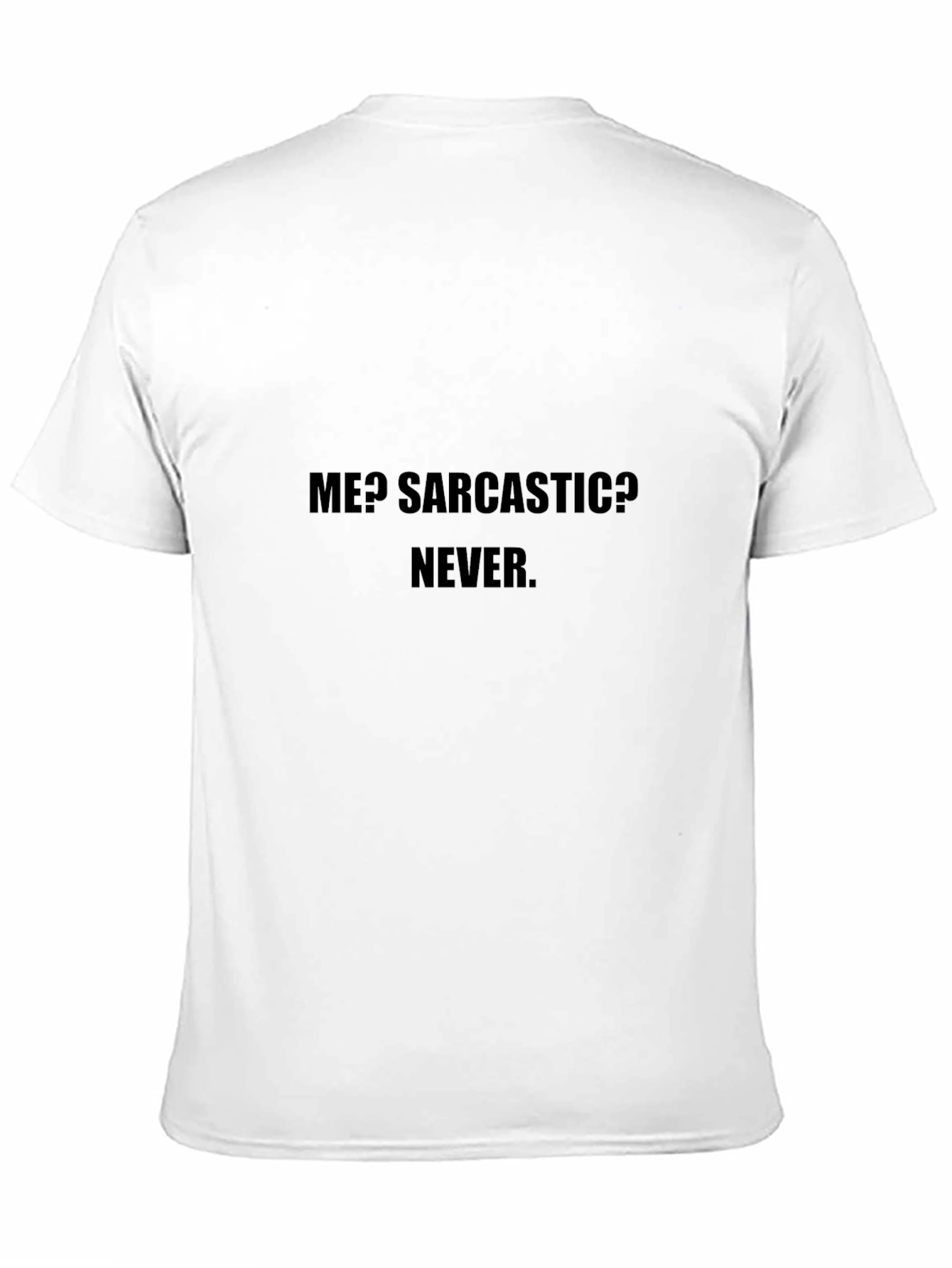 Sarcastic Never Black Cotton T-Shirt