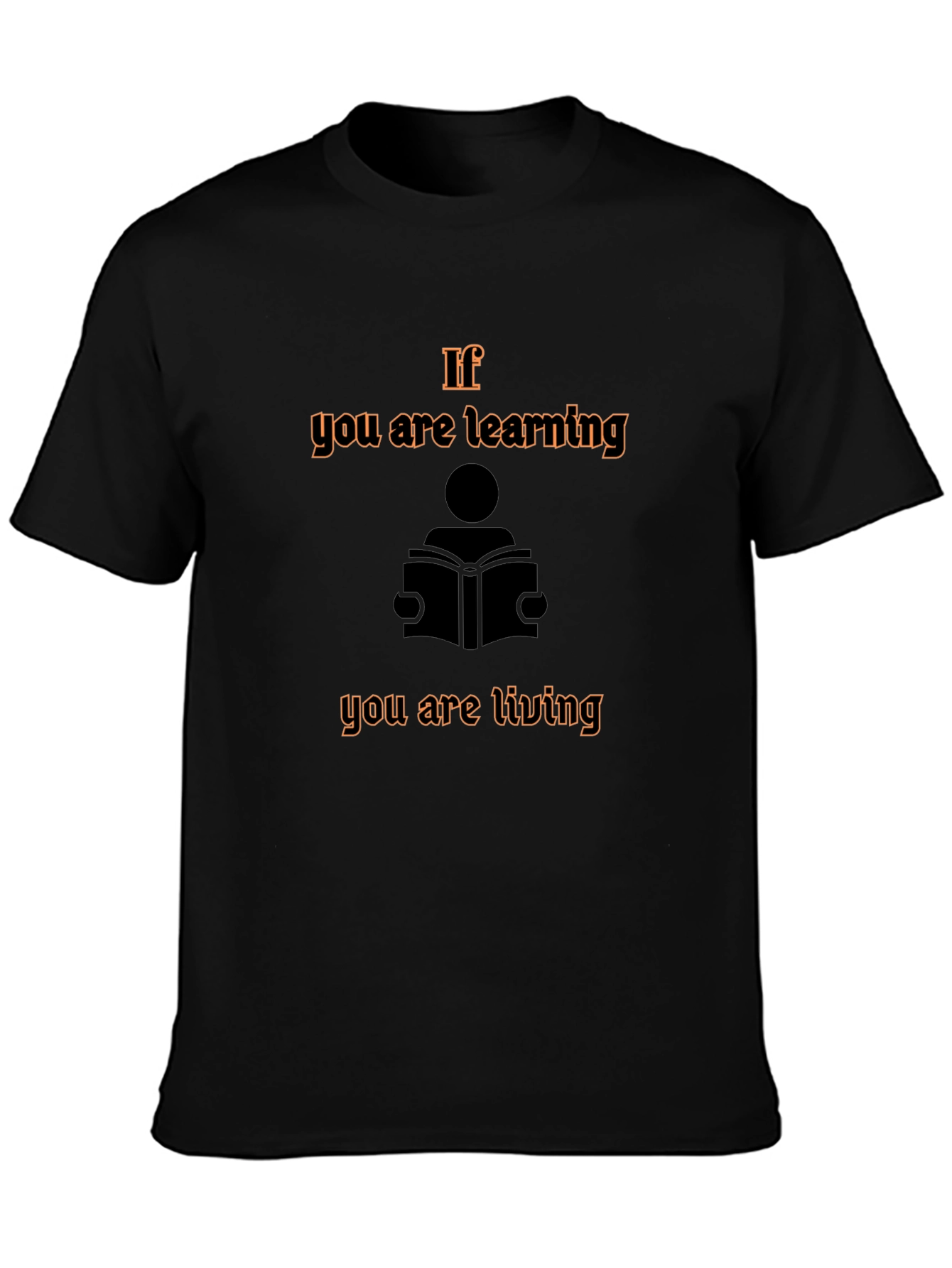 Learning is Living Black Graphic T-Shirt