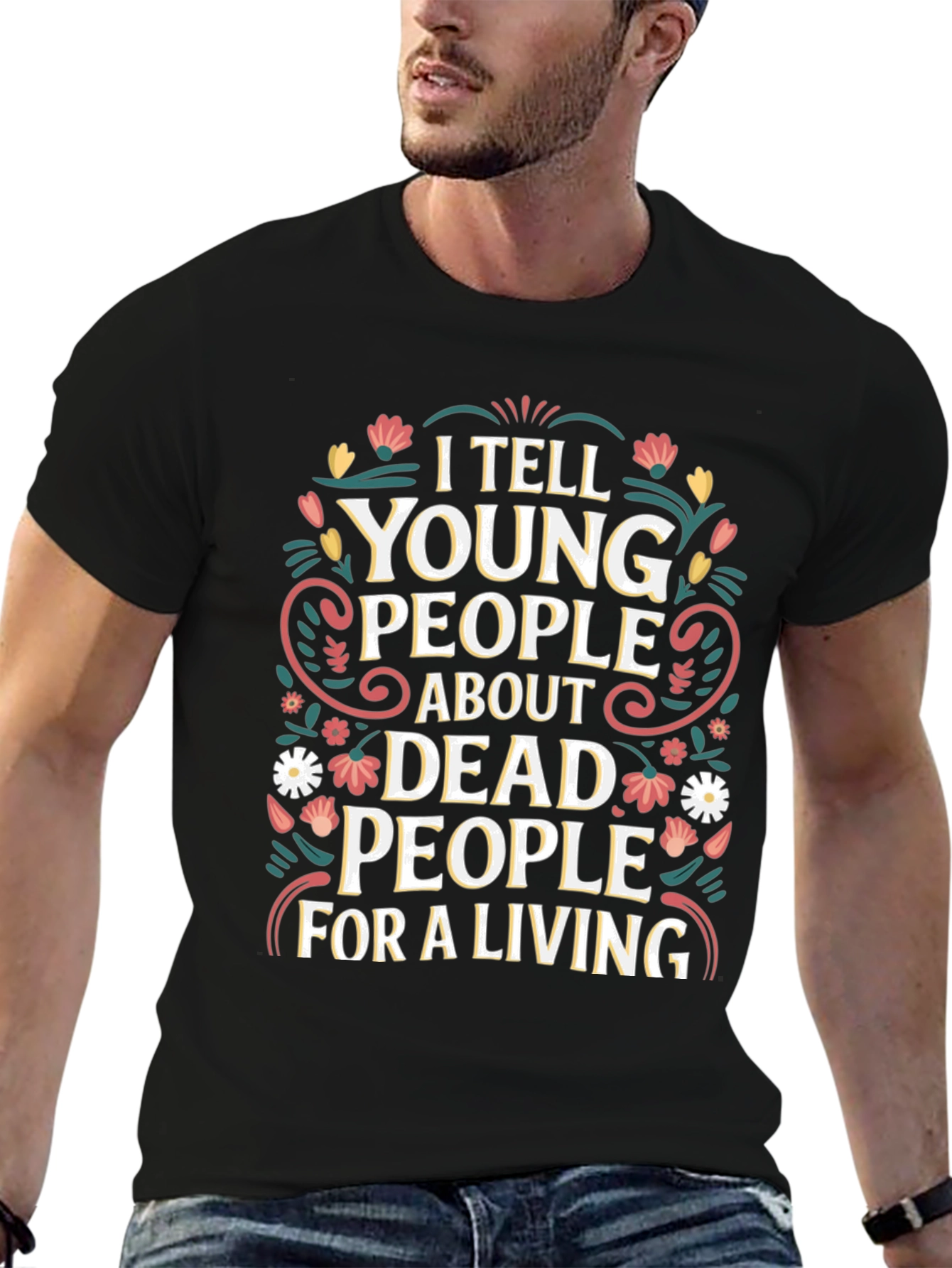 I Tell Young People About Dead People T-Shirt