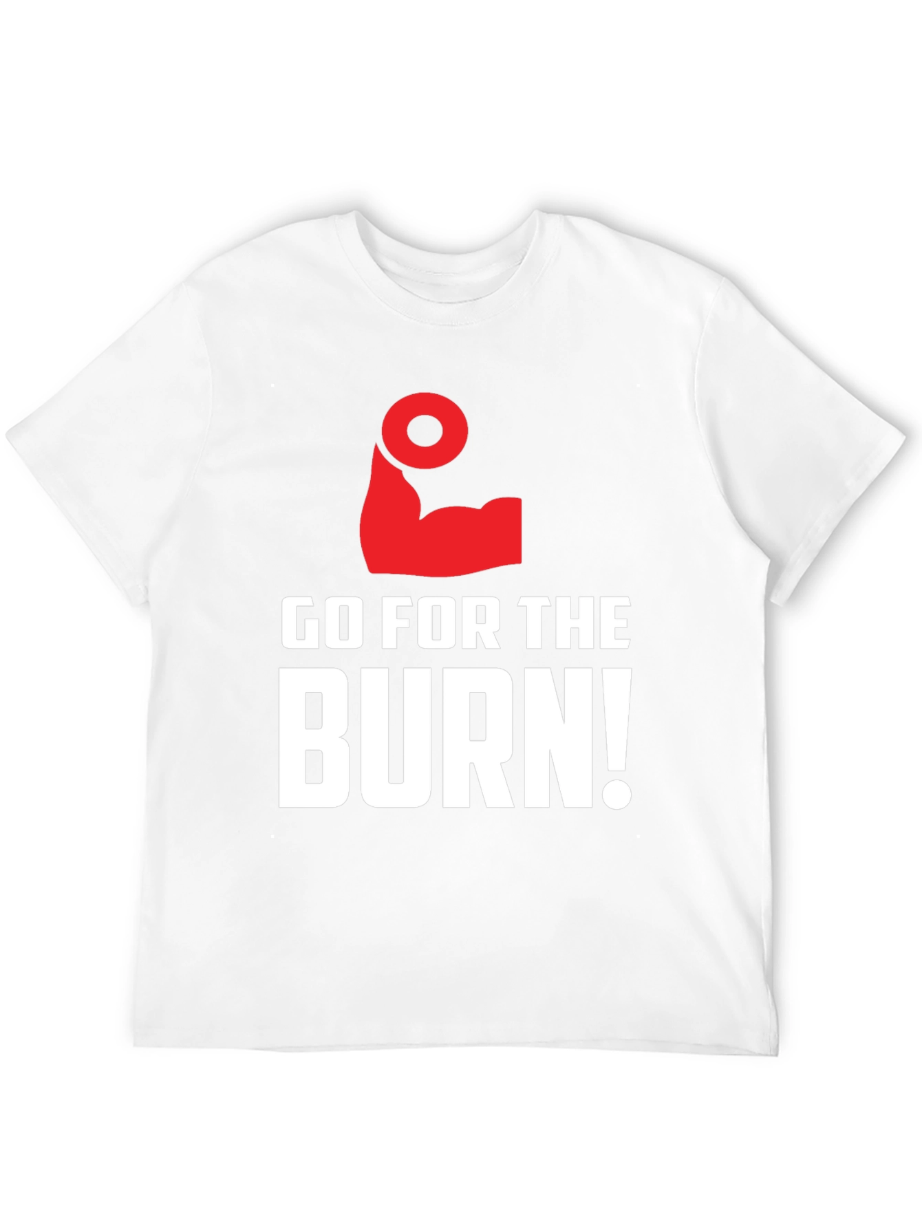 Go for the Burn! Graphic T-Shirt