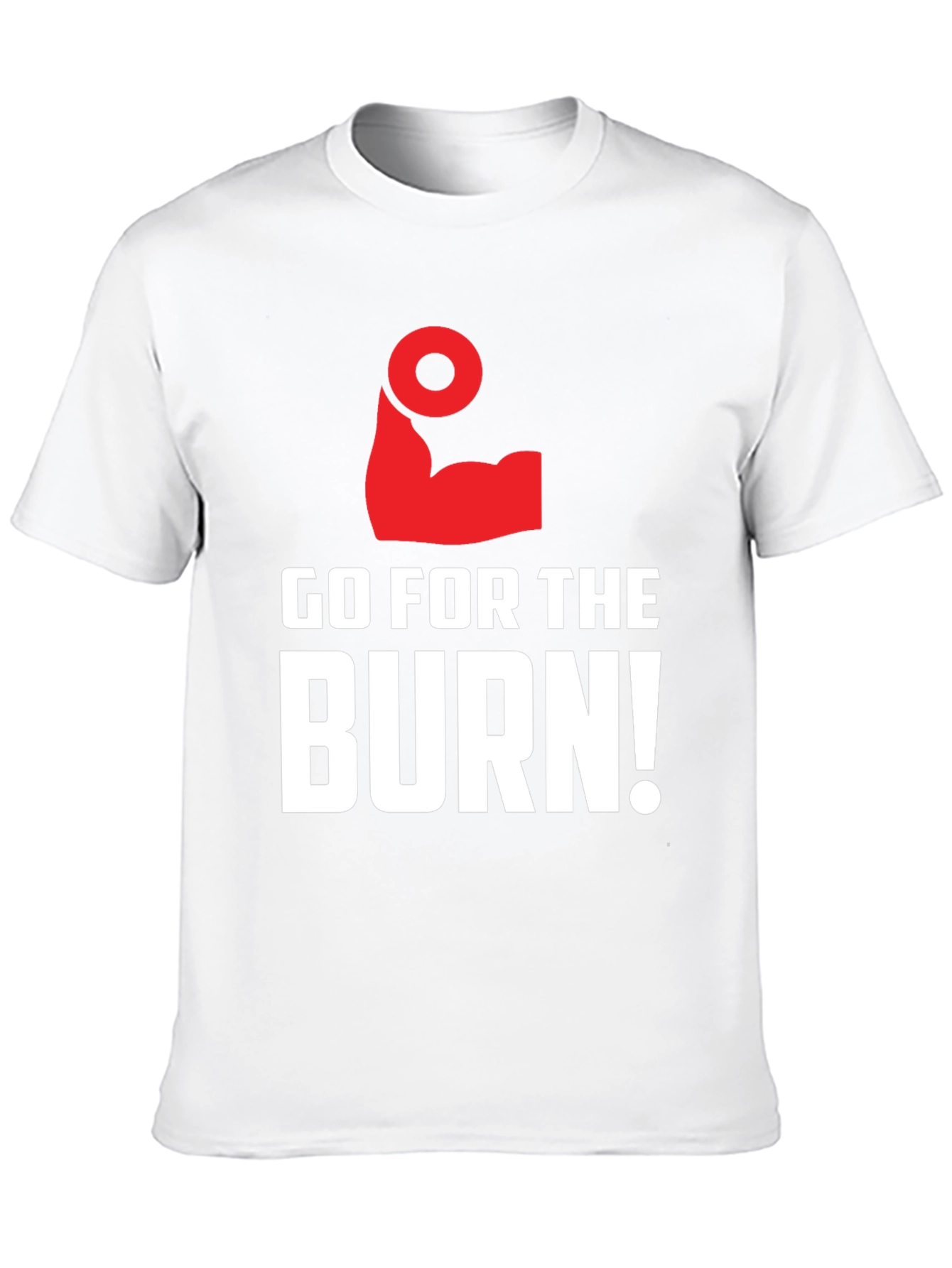Go for the Burn! Graphic T-Shirt