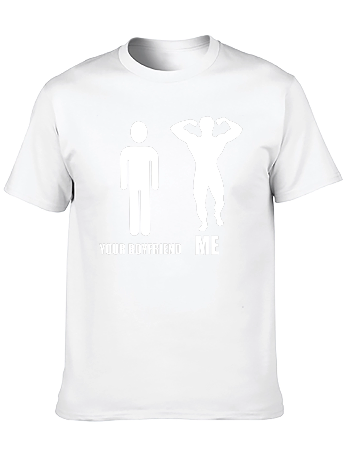 Funny Your Boyfriend ME Graphic T-Shirt