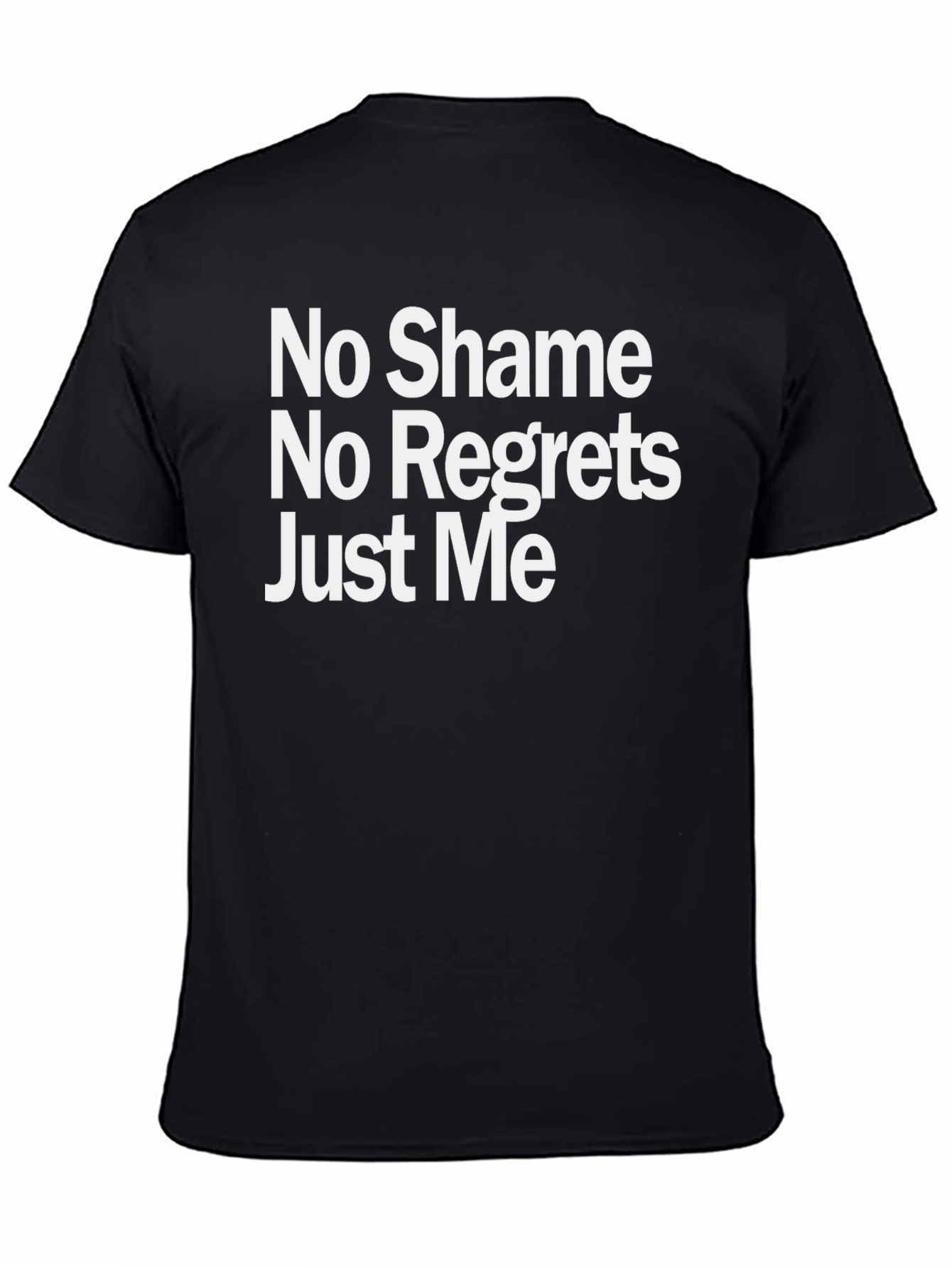 No Shame No Regrets T-Shirt