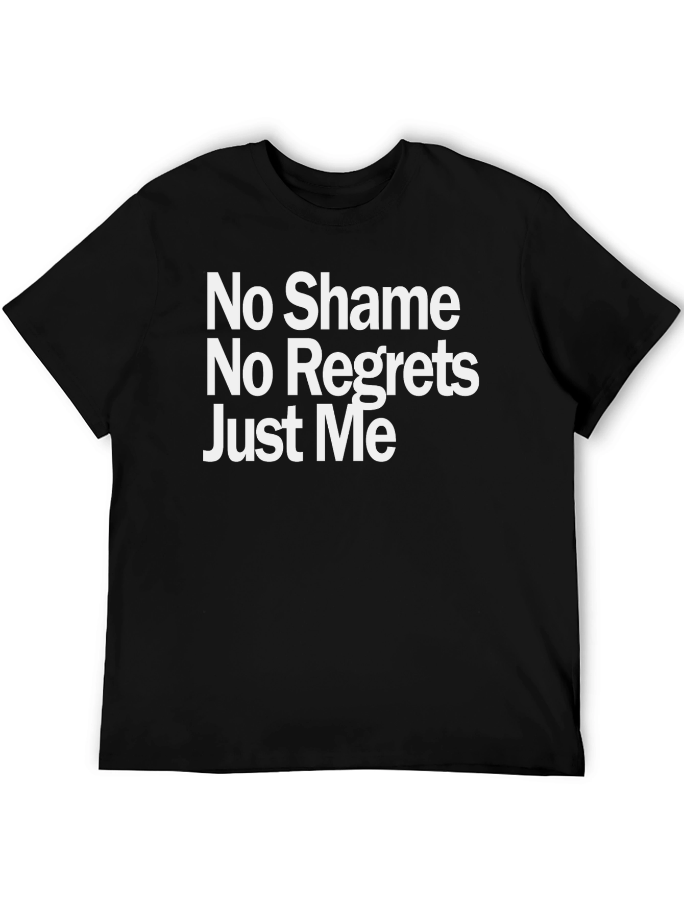 No Shame No Regrets T-Shirt