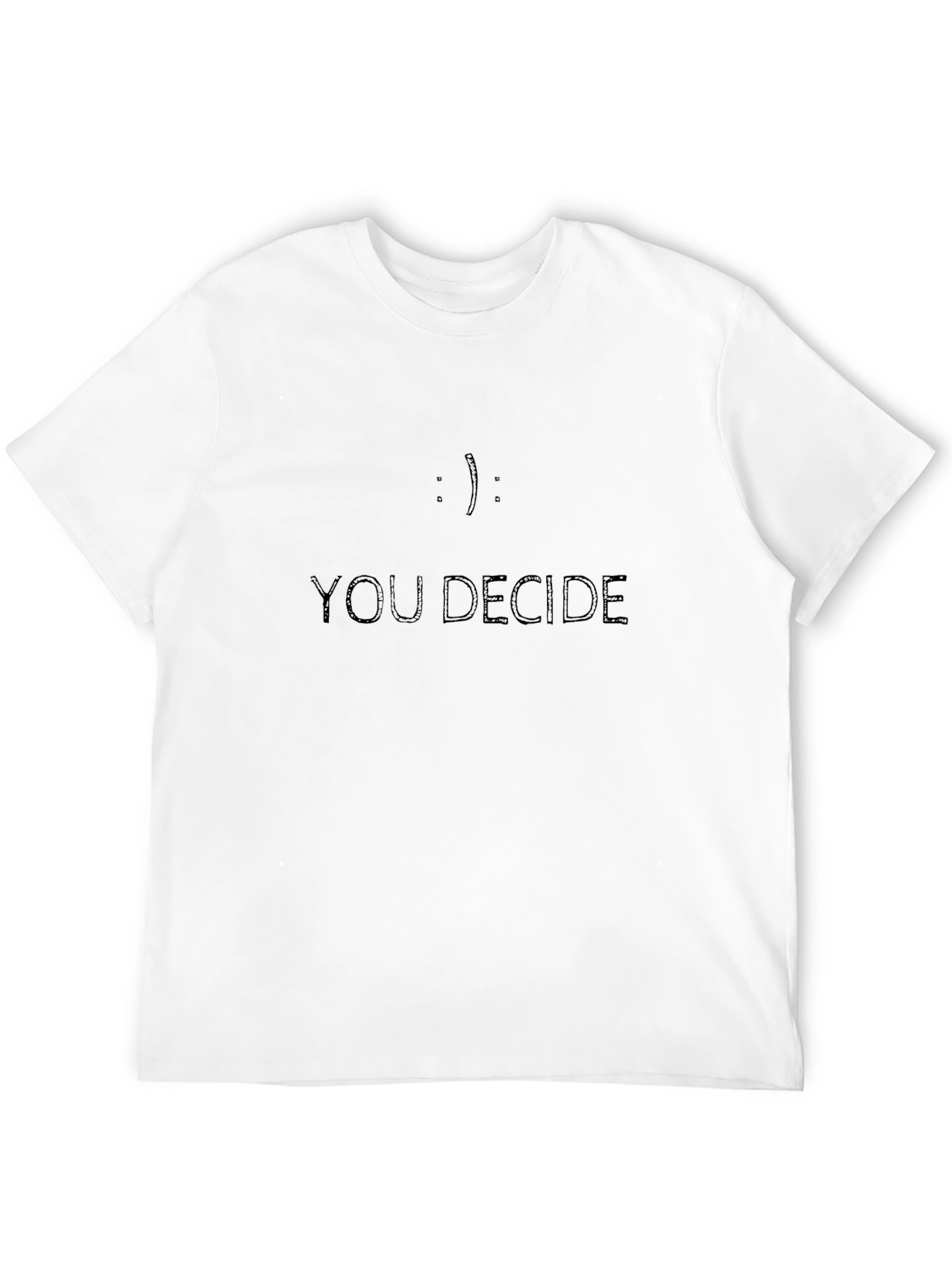 You Decide Tee - Smiley Face Black Cotton T-Shirt