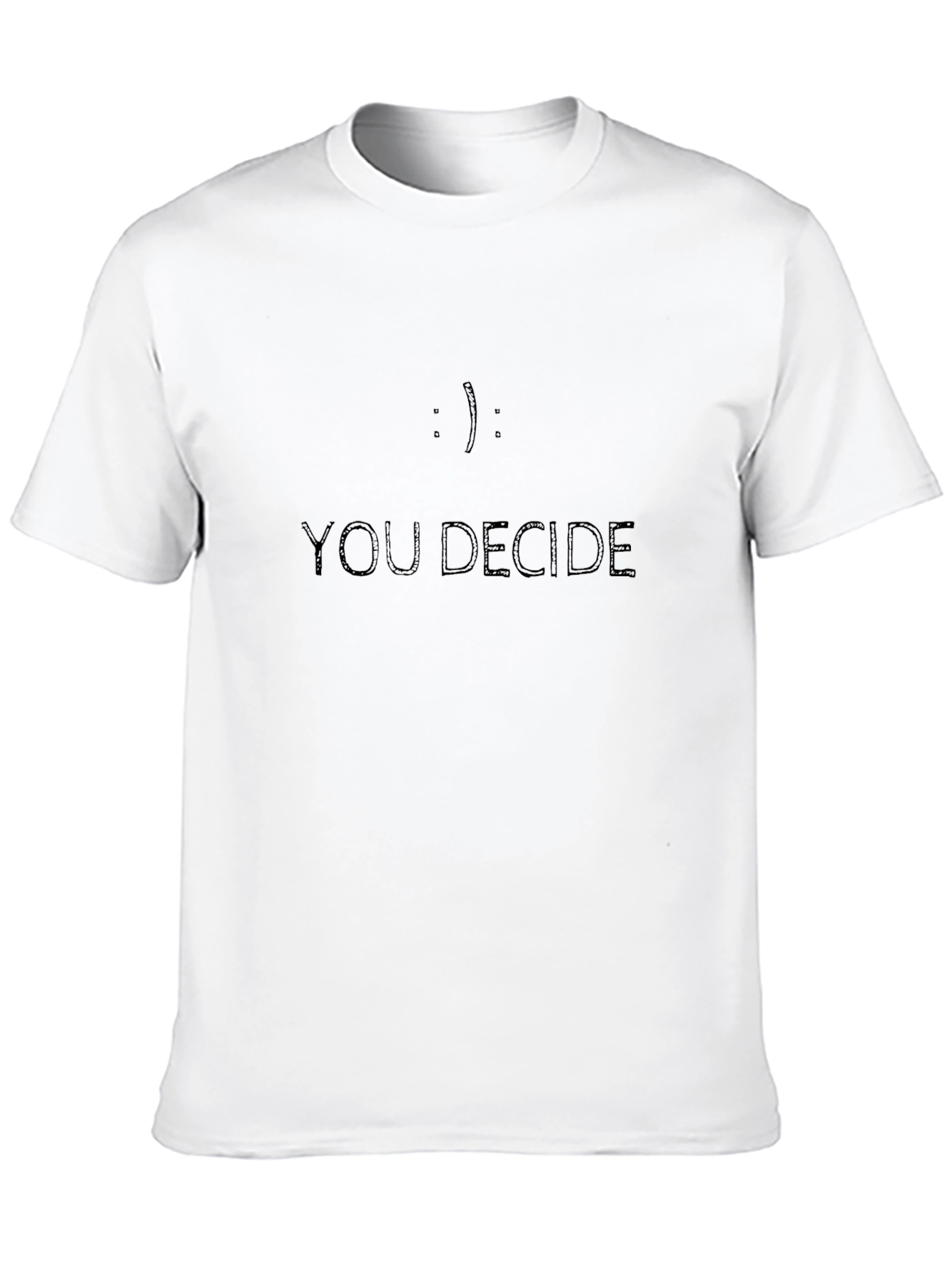 You Decide Tee - Smiley Face Black Cotton T-Shirt