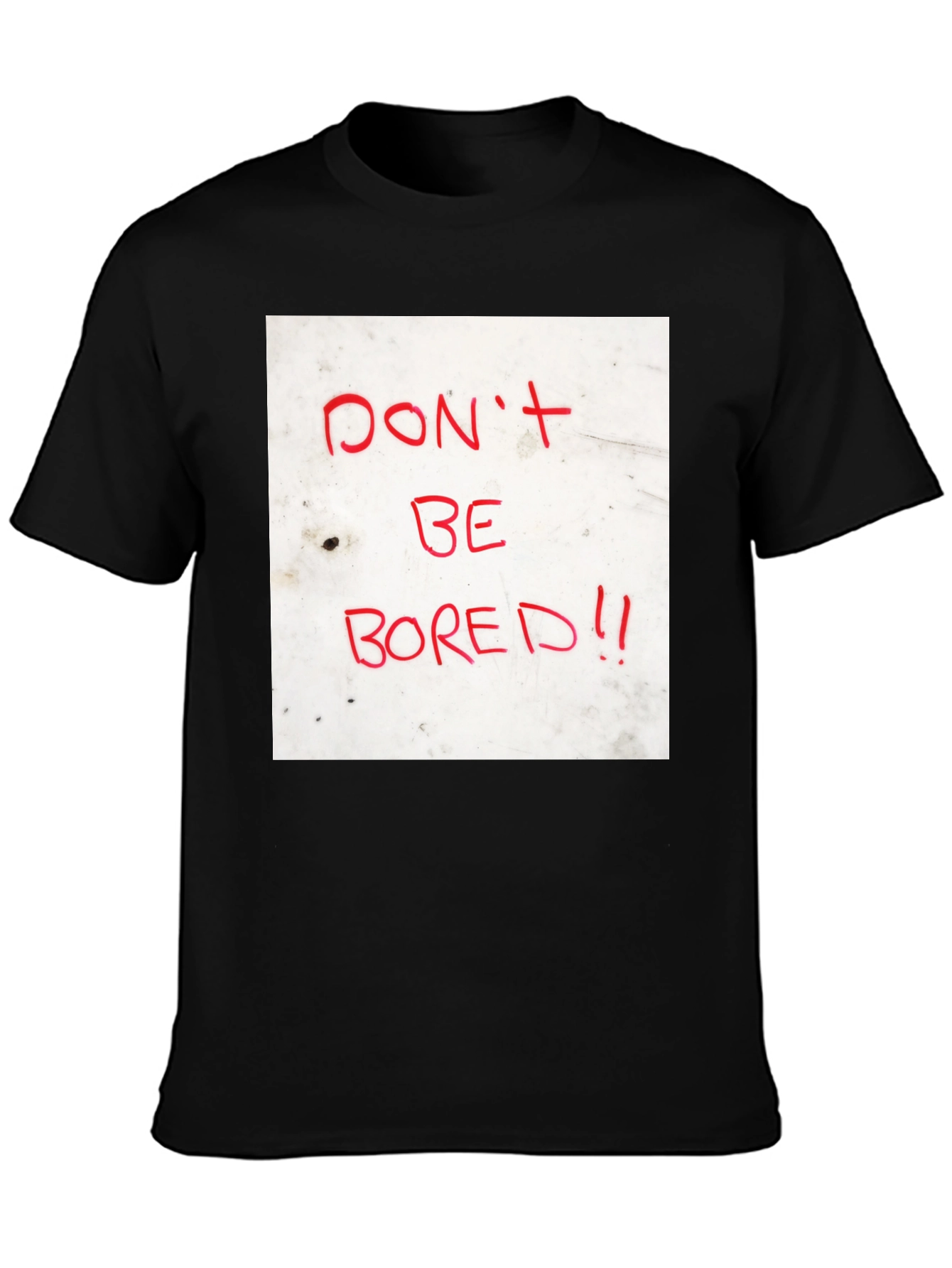 Dont Be Bored Black T-Shirt