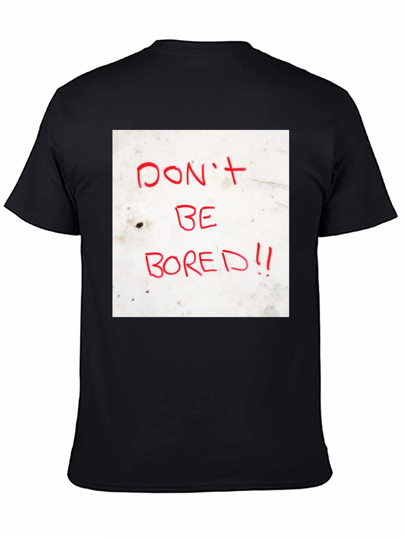 Dont Be Bored Black T-Shirt