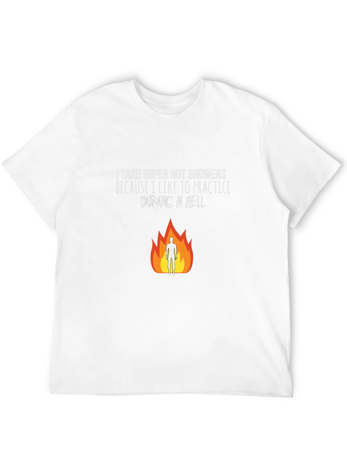 Burning in Hell T-Shirt - Hot Shower Practice