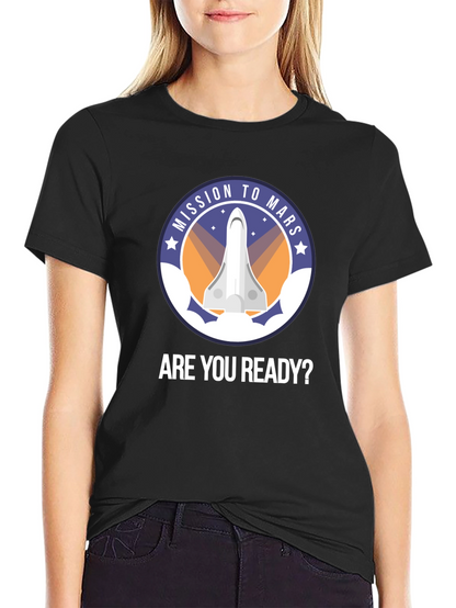 Mission to Mars T-Shirt - Are You Ready?
