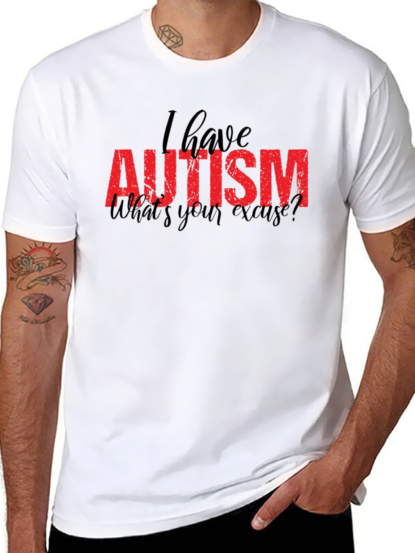Autism Awareness T-Shirt - Whats Your Excuse Tee