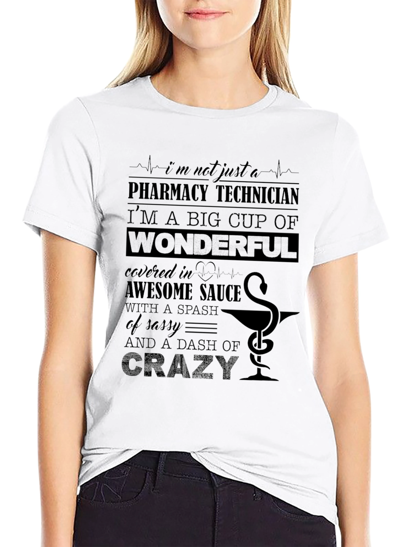 Pharmacy Technician Crazy T-Shirt