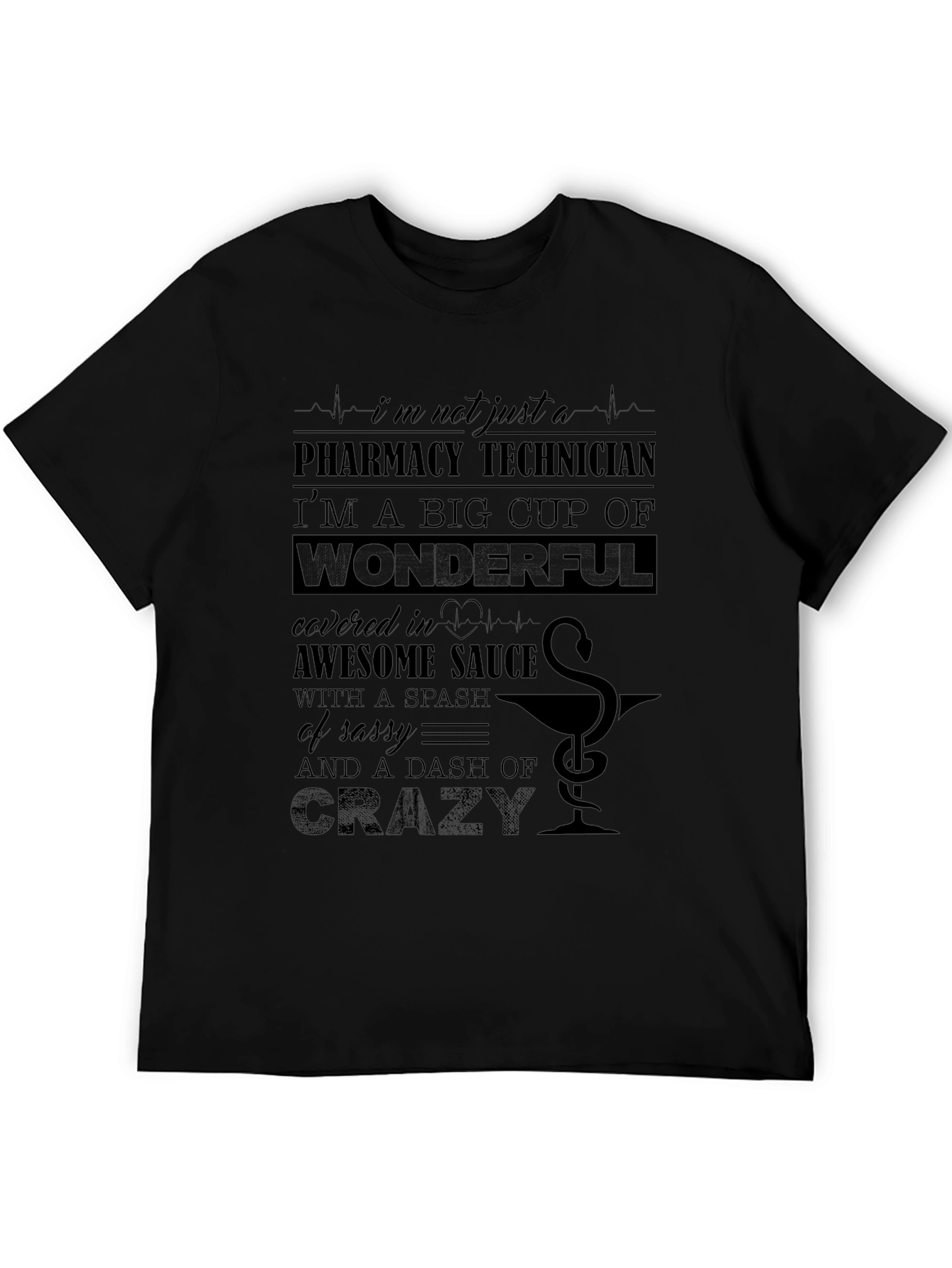 Pharmacy Technician Crazy T-Shirt