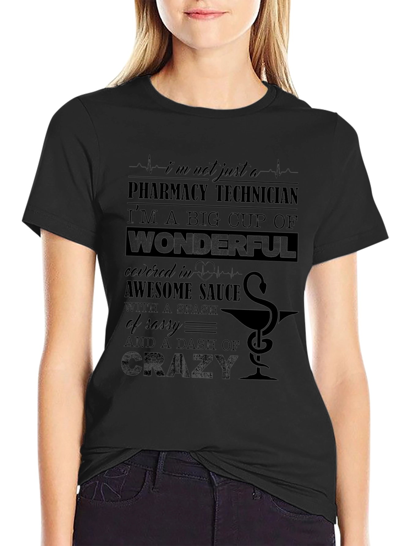 Pharmacy Technician Crazy T-Shirt