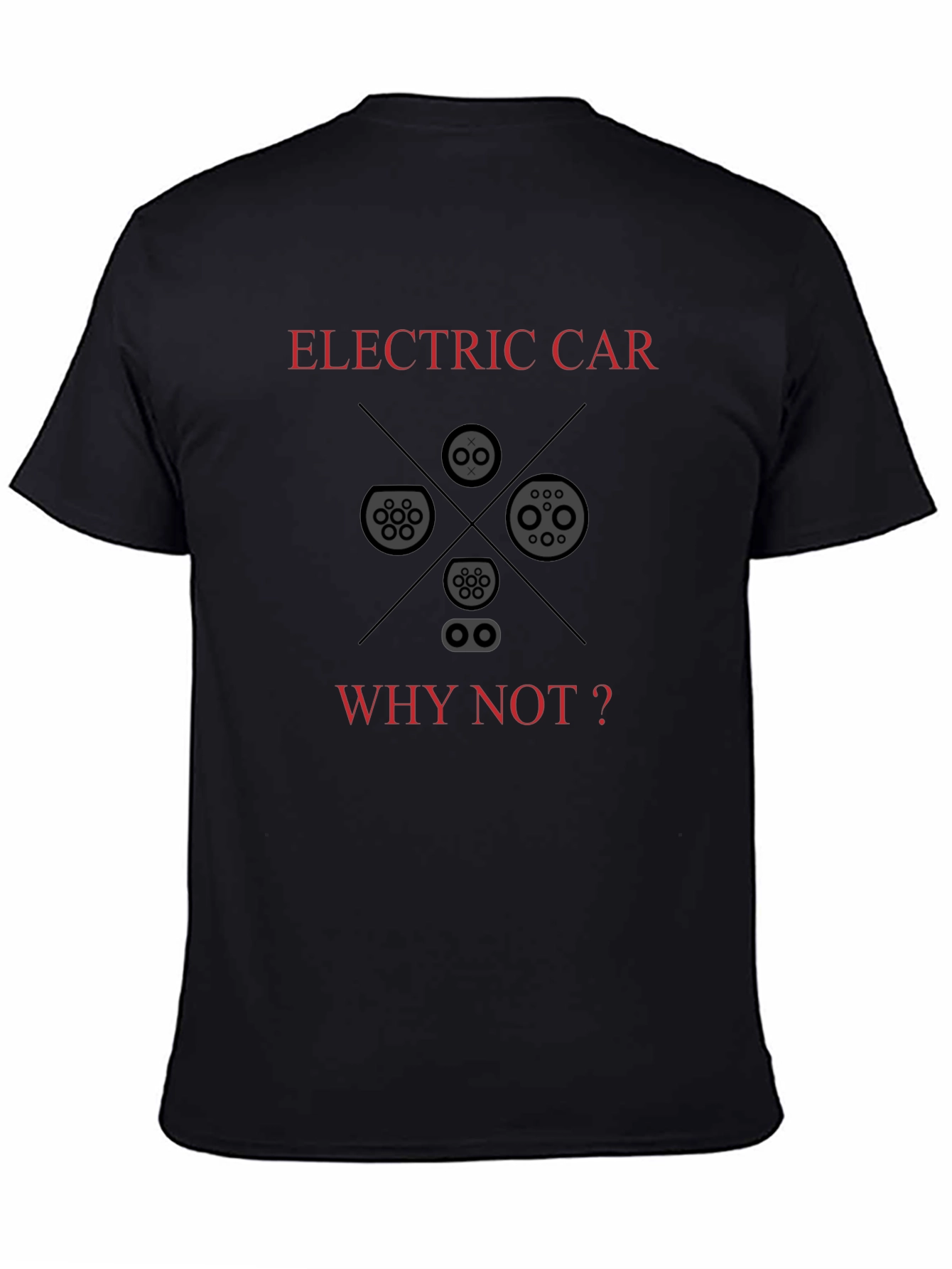 Electric Car Why Not T-Shirt