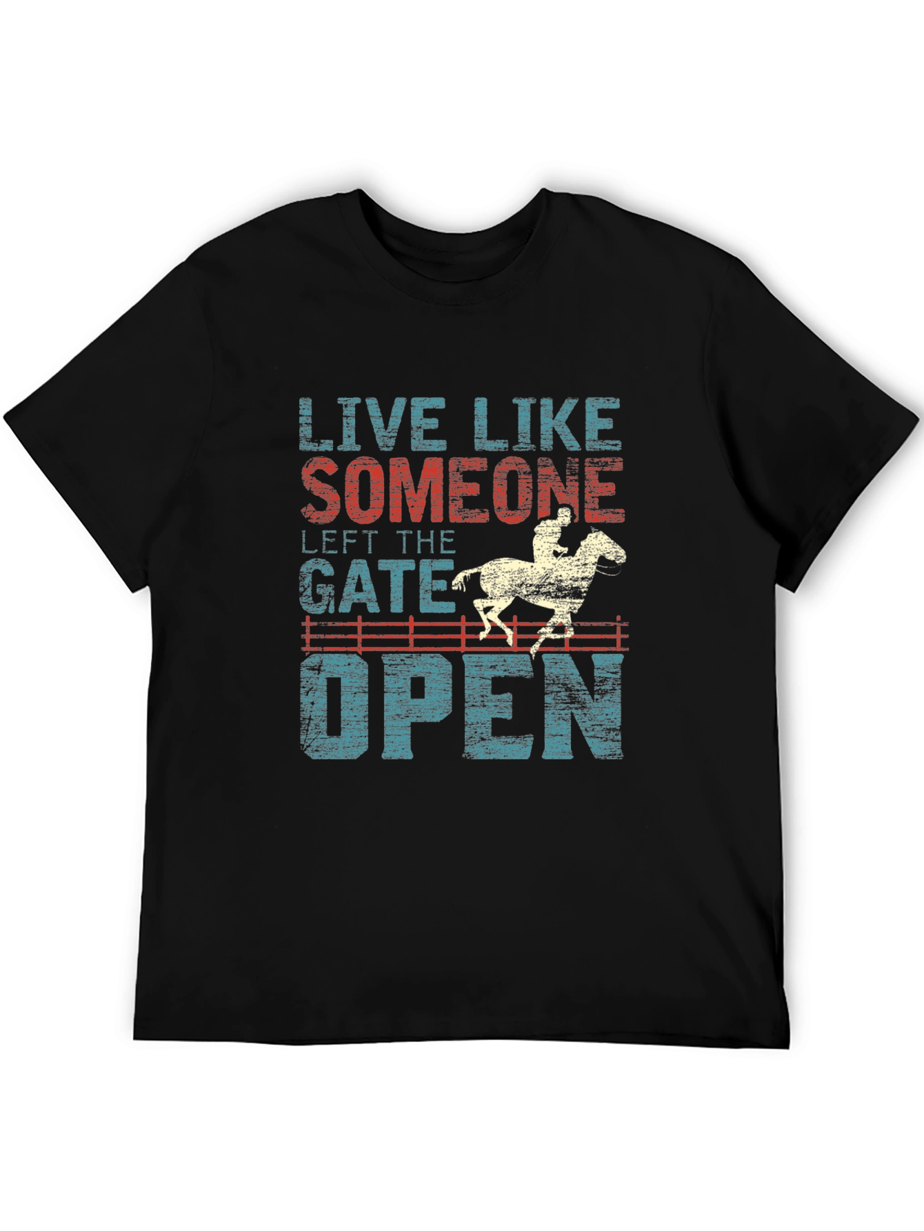 Live Like Someone Left the Gate Open Graphic Tee