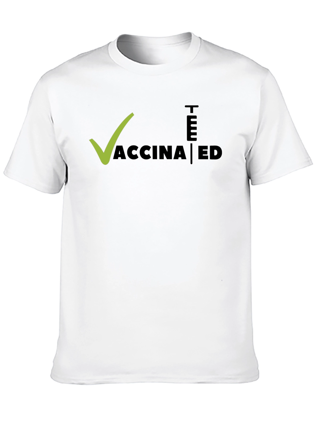 Vaccinated Tee - Stylish Statement T-Shirt