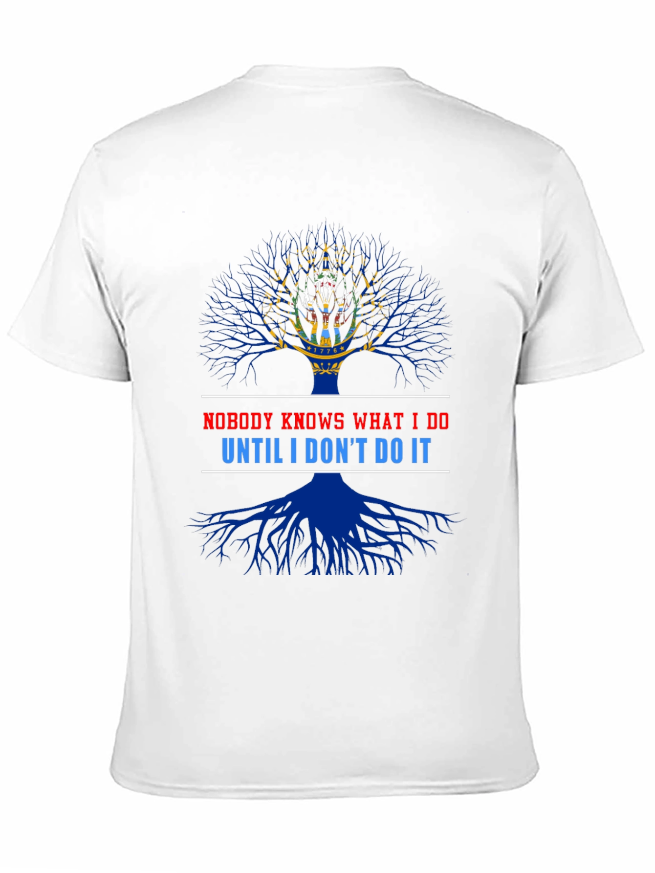 Nobody Knows What I Do T-Shirt
