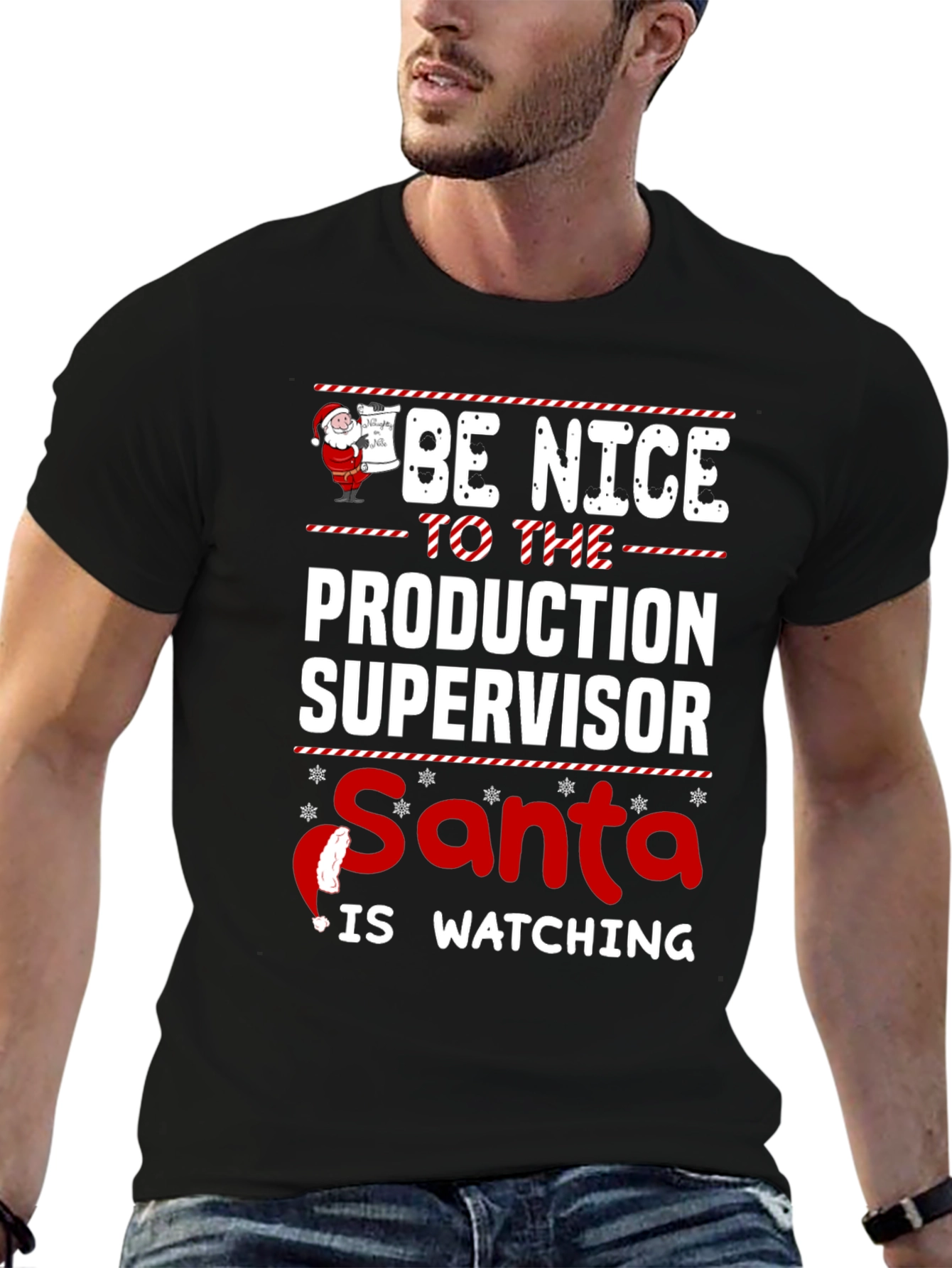 Be Nice to the Production Supervisor Christmas T-Shirt