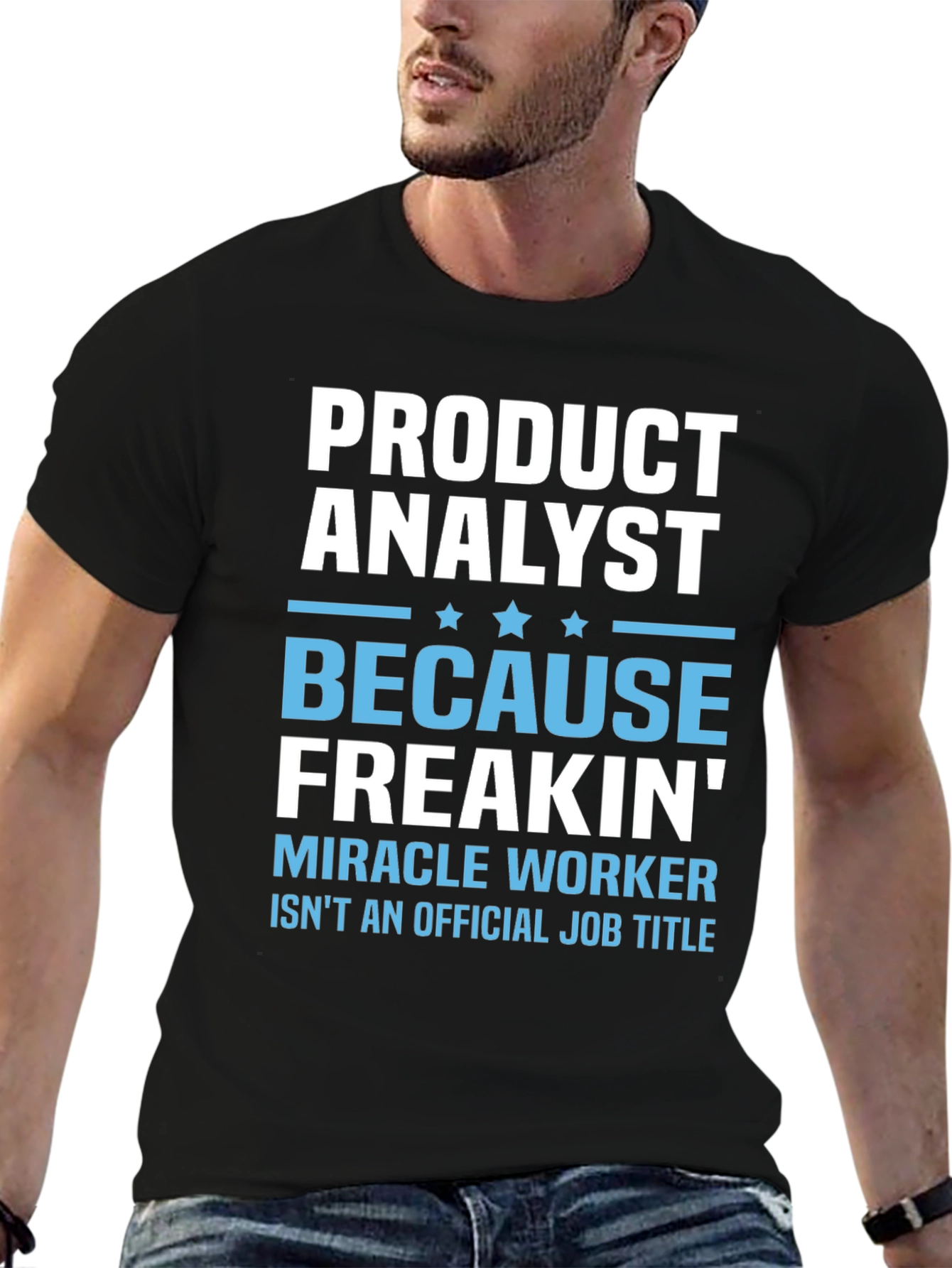 Product Analyst Funny T-Shirt