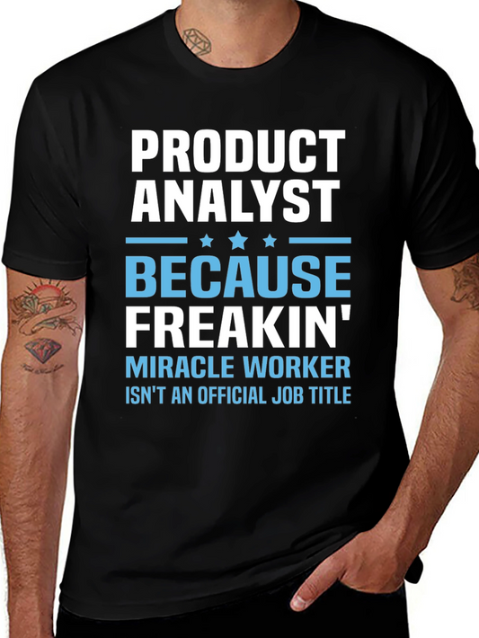 Product Analyst Funny T-Shirt