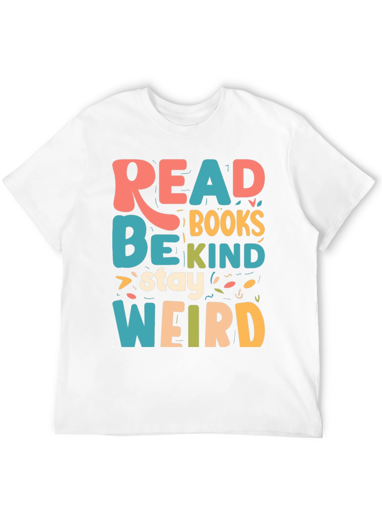 Read Books Be Kind Stay Weird T-Shirt