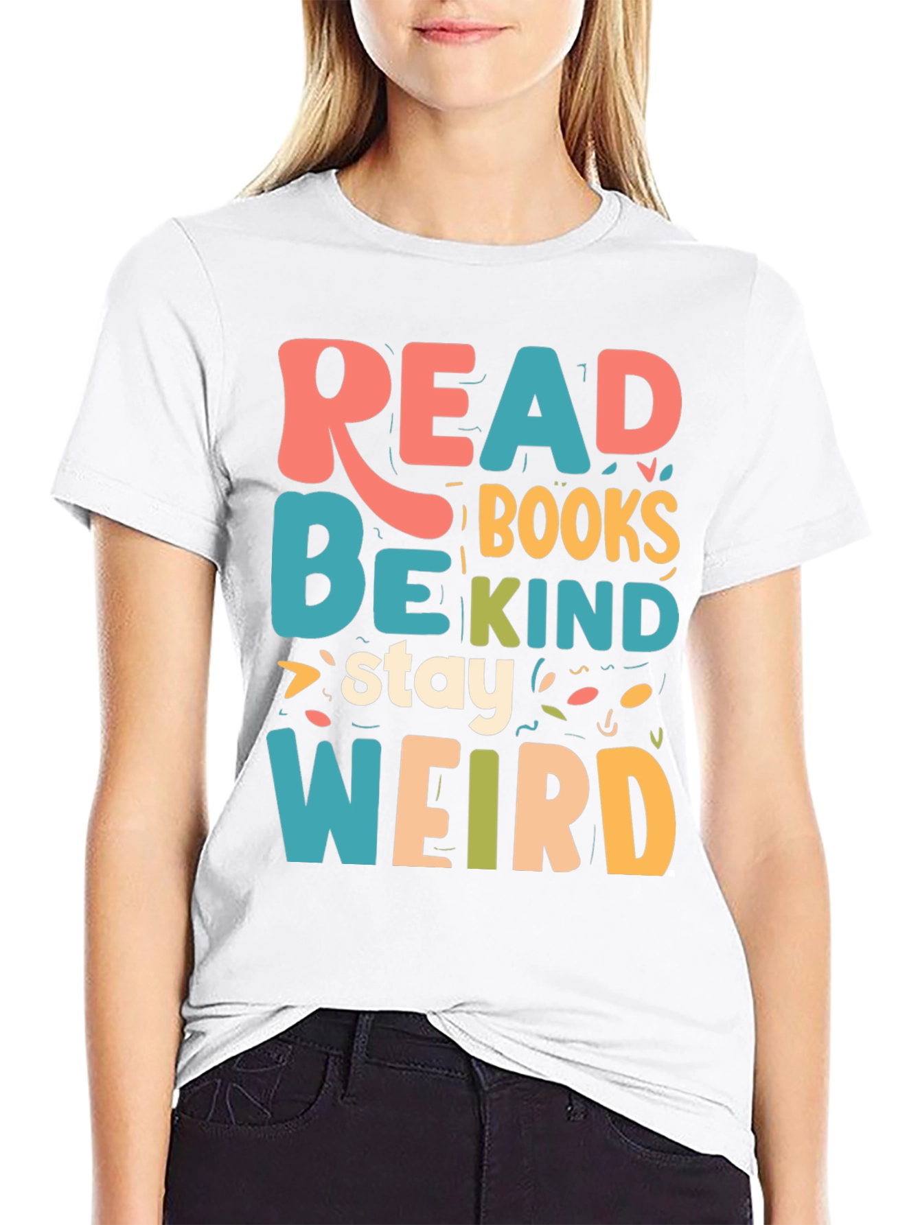 Read Books Be Kind Stay Weird T-Shirt