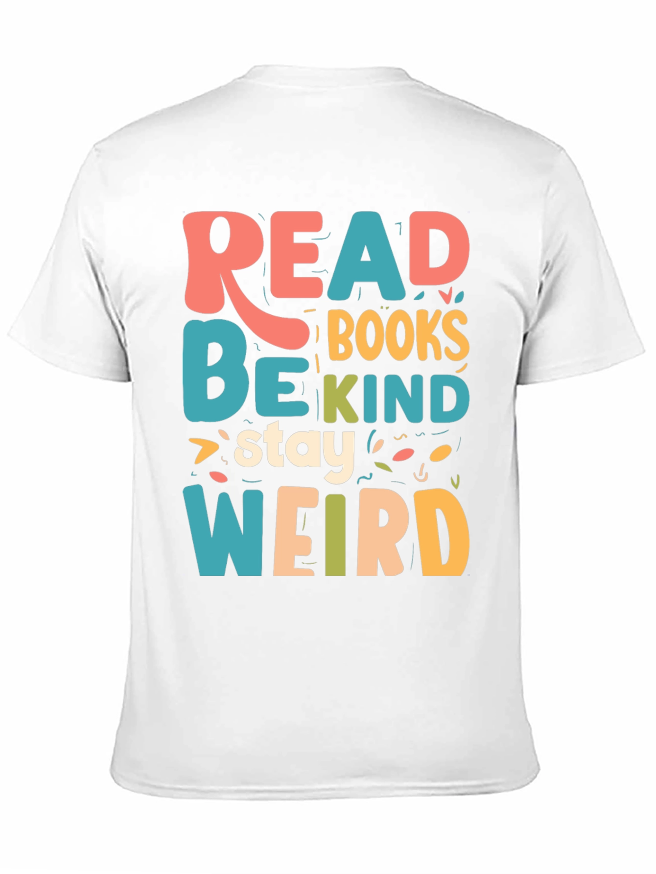 Read Books Be Kind Stay Weird T-Shirt