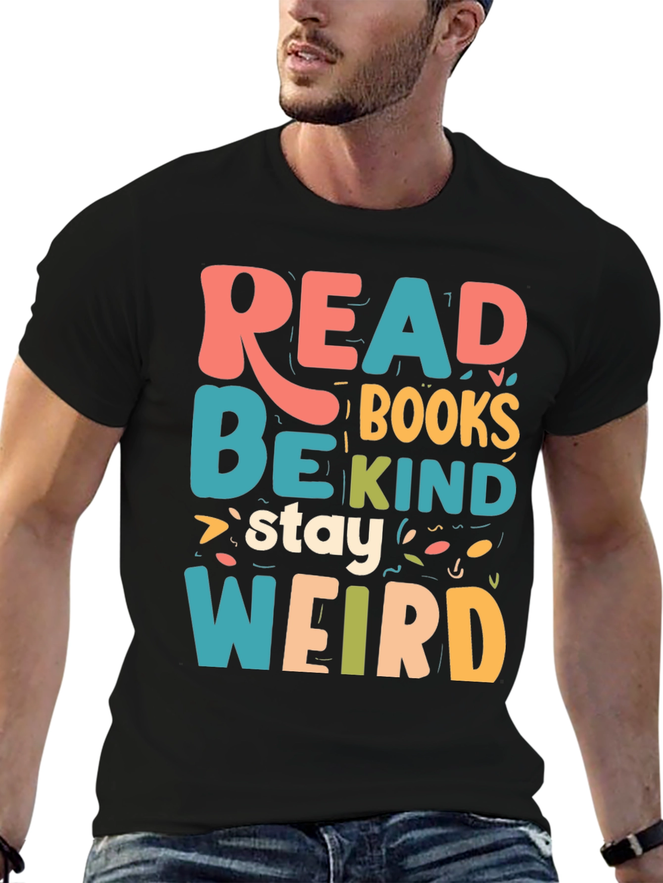 Read Books Be Kind Stay Weird T-Shirt