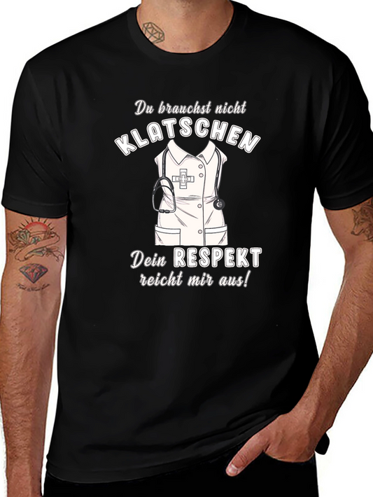 Nurse Respect T-Shirt - Klatsch Dont Applaud