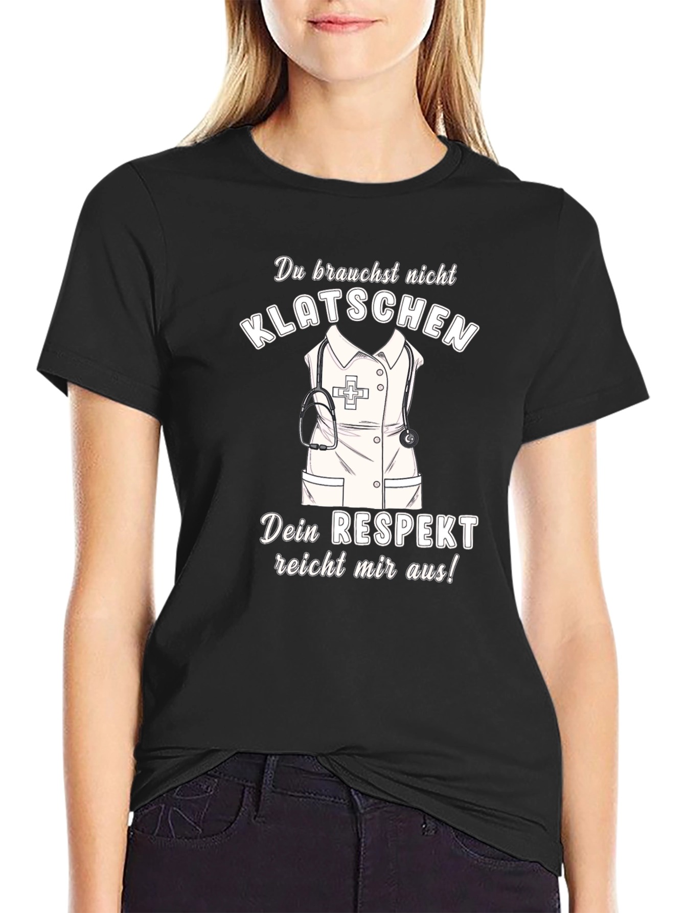 Nurse Respect T-Shirt - Klatsch Dont Applaud