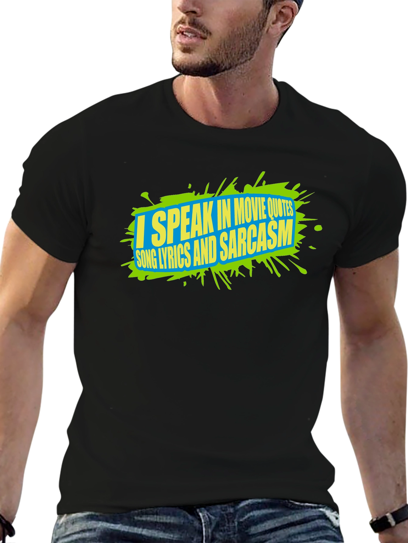 Movie Quotes Song Lyrics Sarcasm Graphic Tee