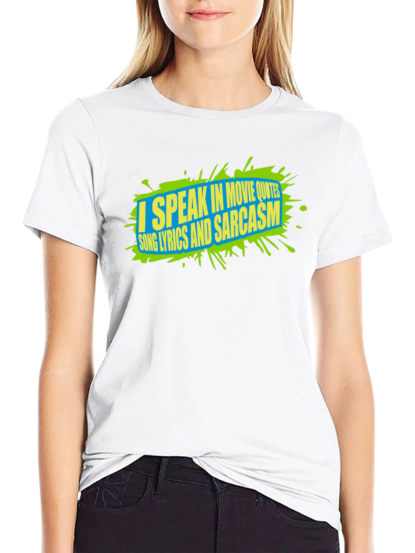 Movie Quotes Song Lyrics Sarcasm Graphic Tee