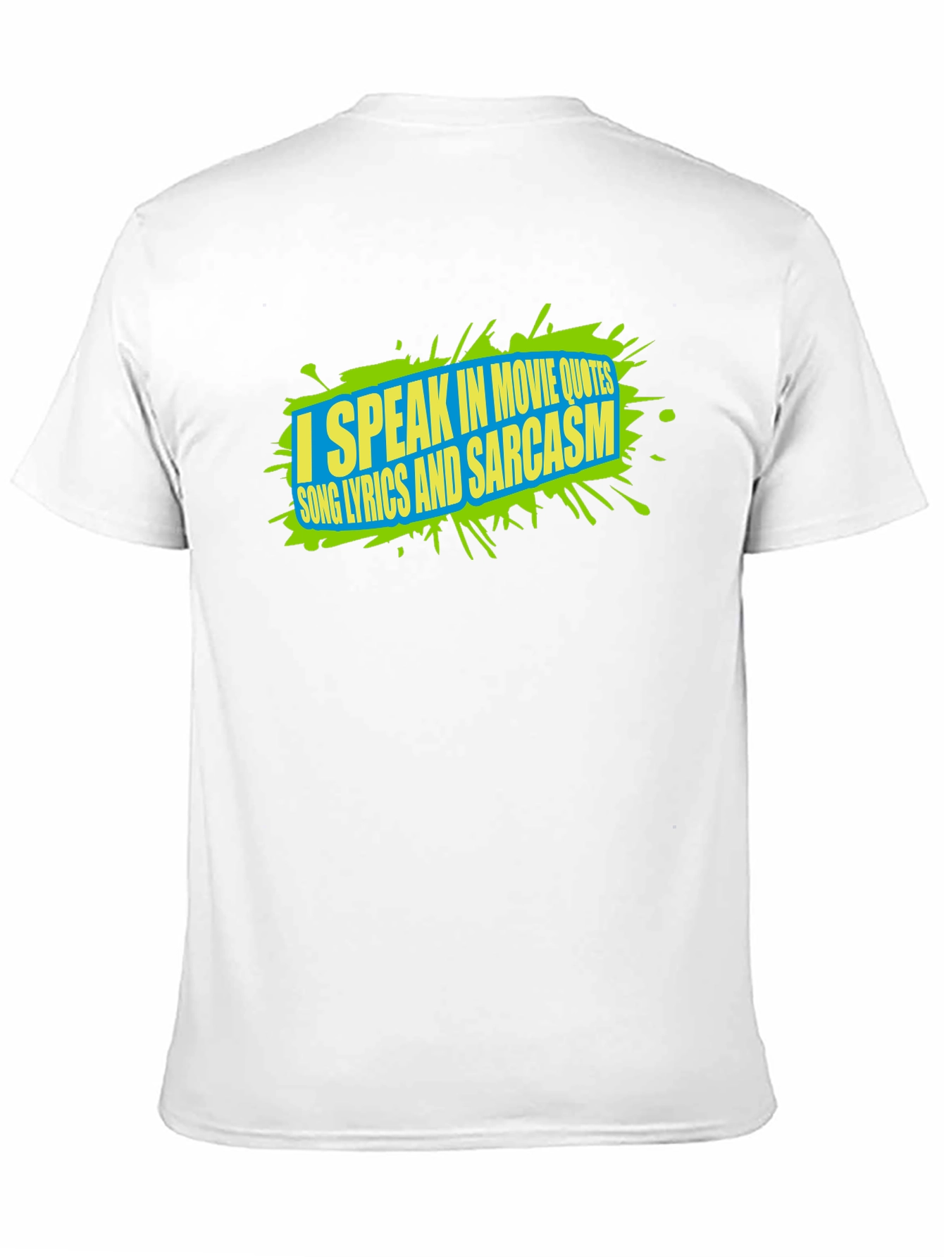 Movie Quotes Song Lyrics Sarcasm Graphic Tee