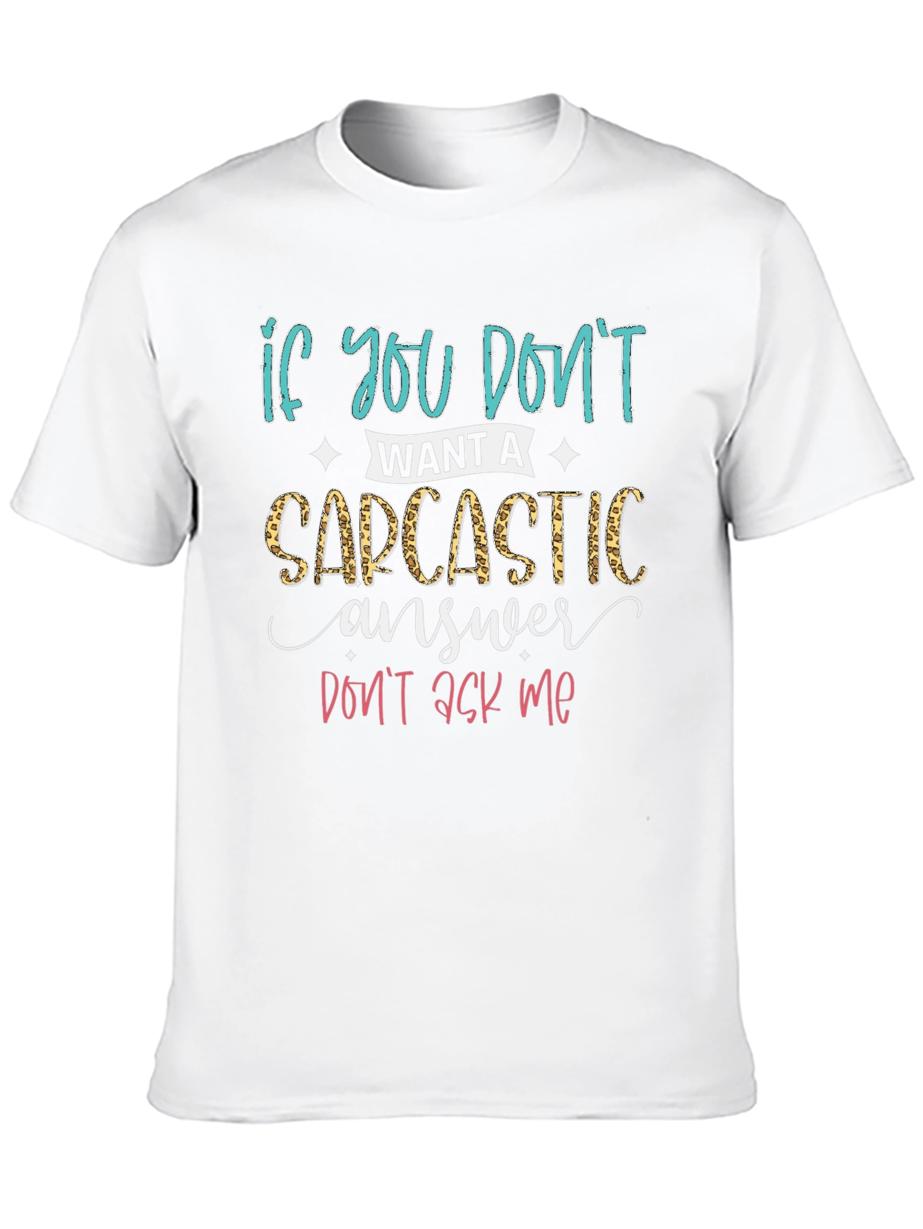 Sarcastic Answer T-Shirt - Funny Graphic Tee