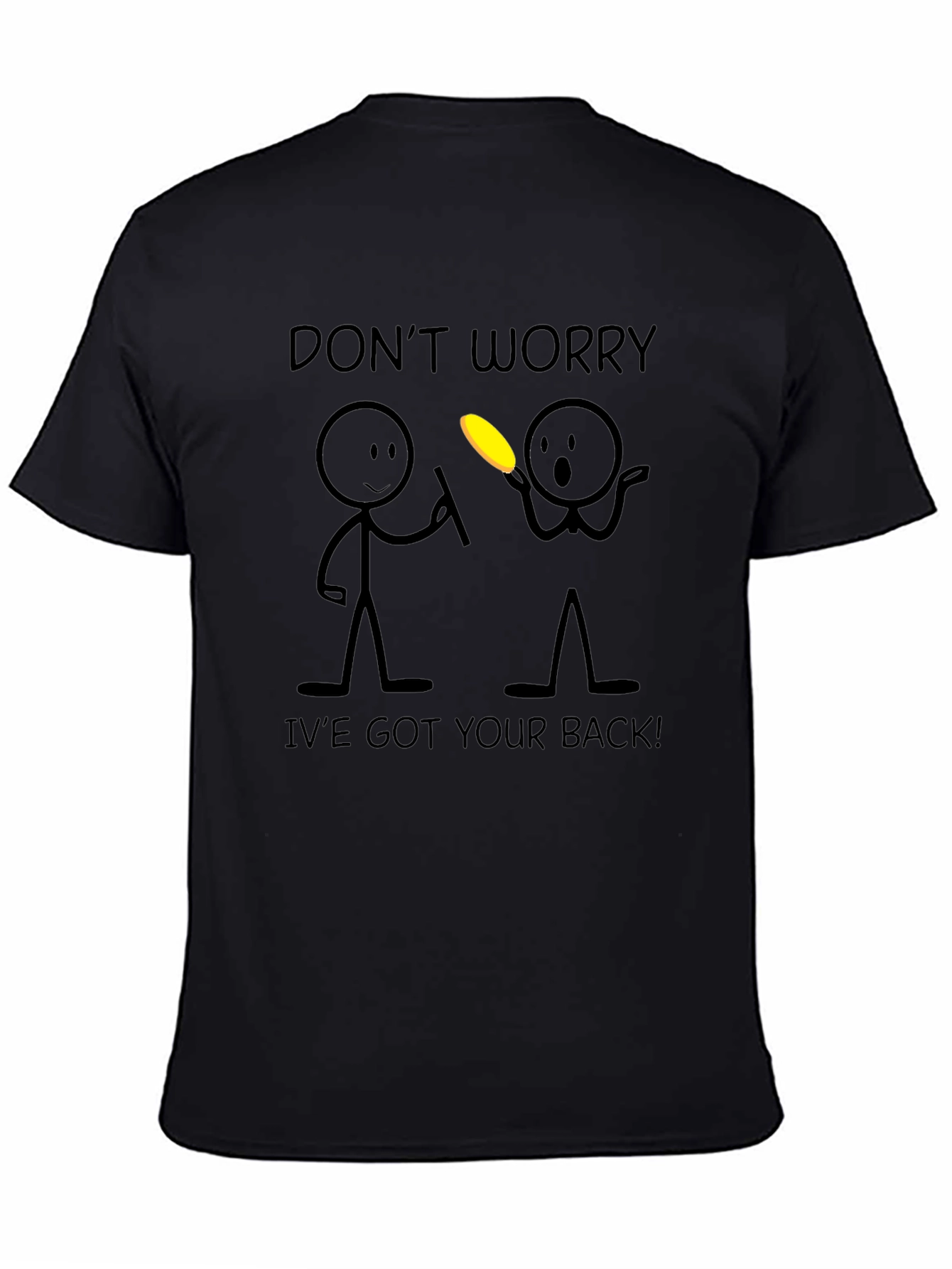 Funny Ive Got Your Back Graphic Tee