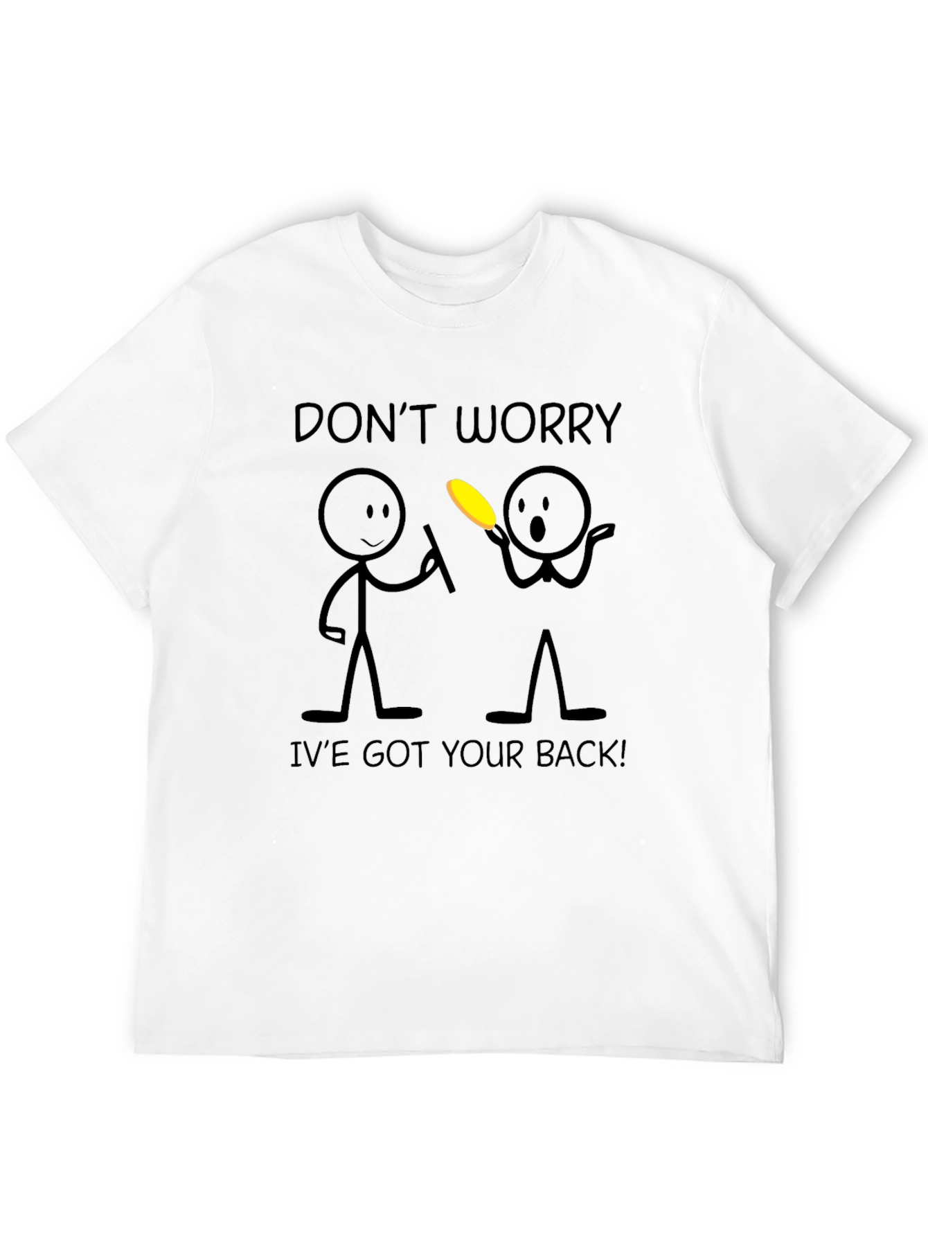 Funny Ive Got Your Back Graphic Tee
