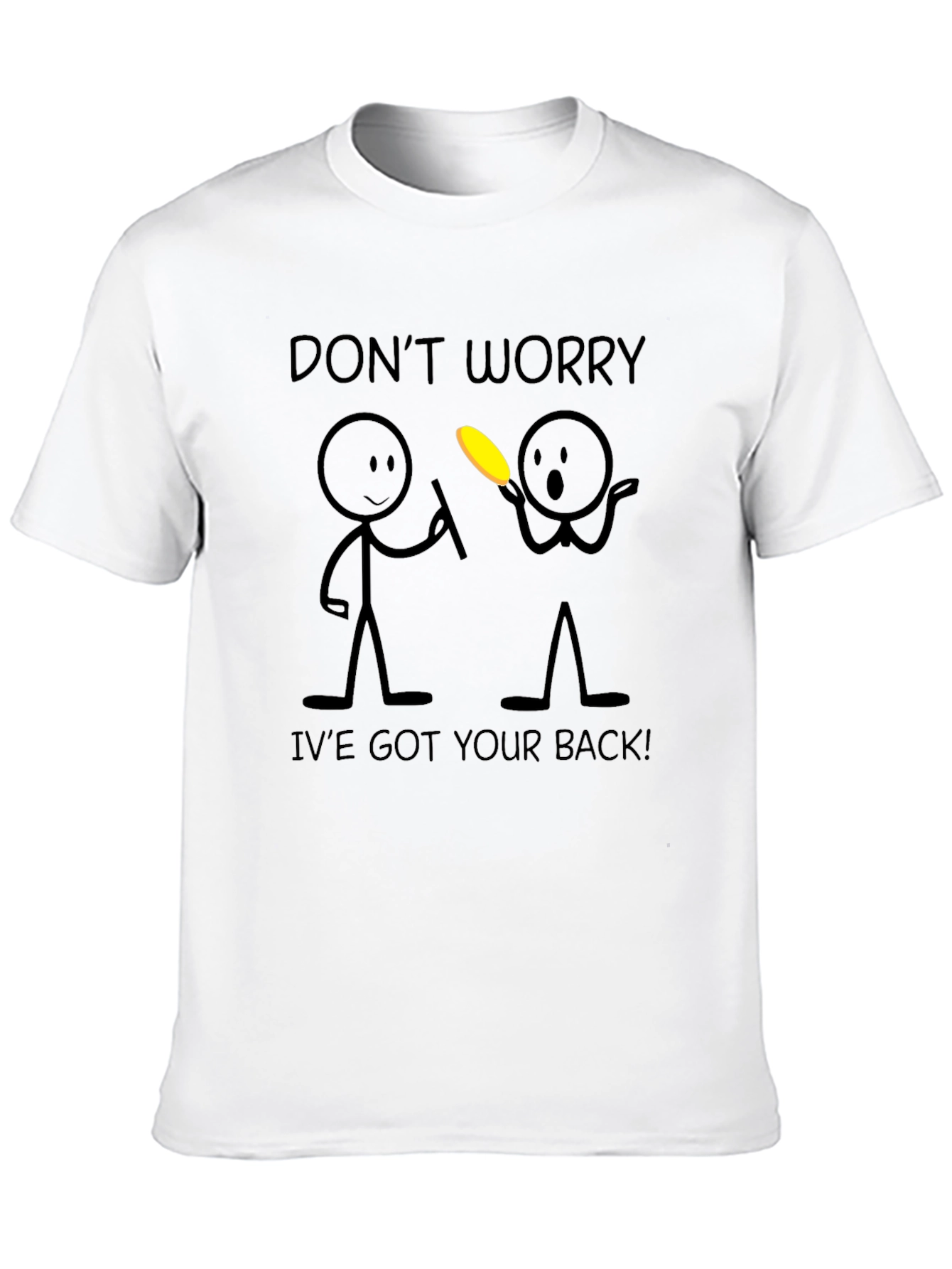 Funny Ive Got Your Back Graphic Tee