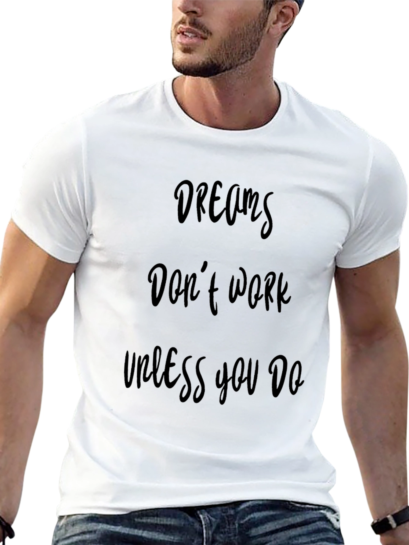 Dreams Dont Work Motivational Black T-Shirt