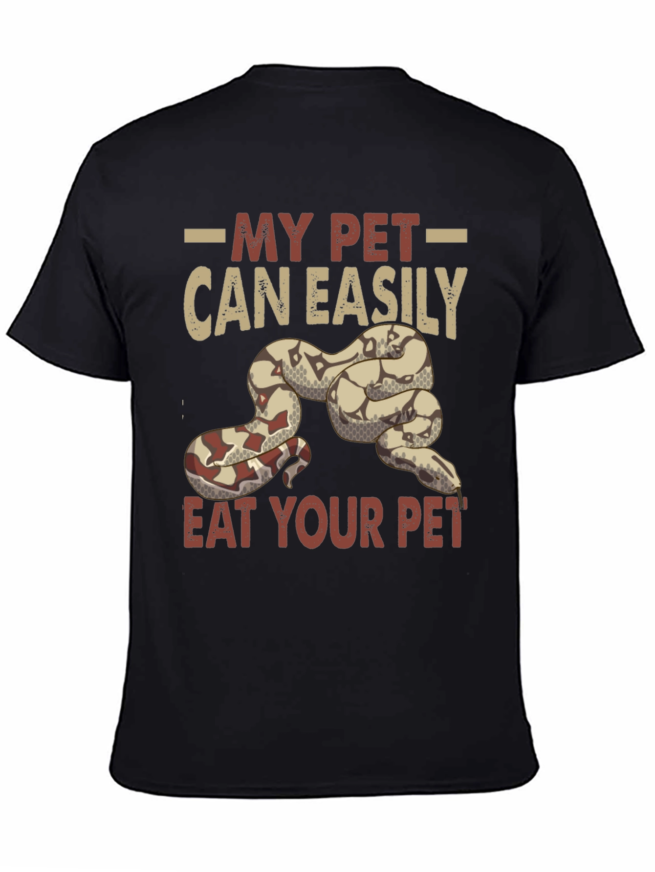 My Pet Can Easily Eat Your Pet T-Shirt