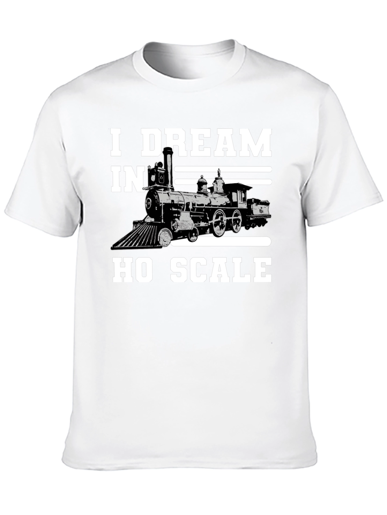 I Dream In HO Scale Train T-Shirt