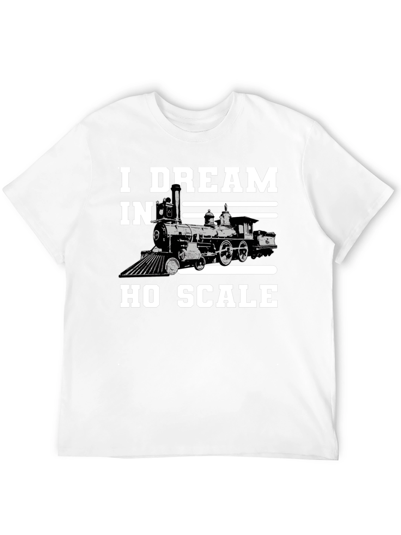 I Dream In HO Scale Train T-Shirt