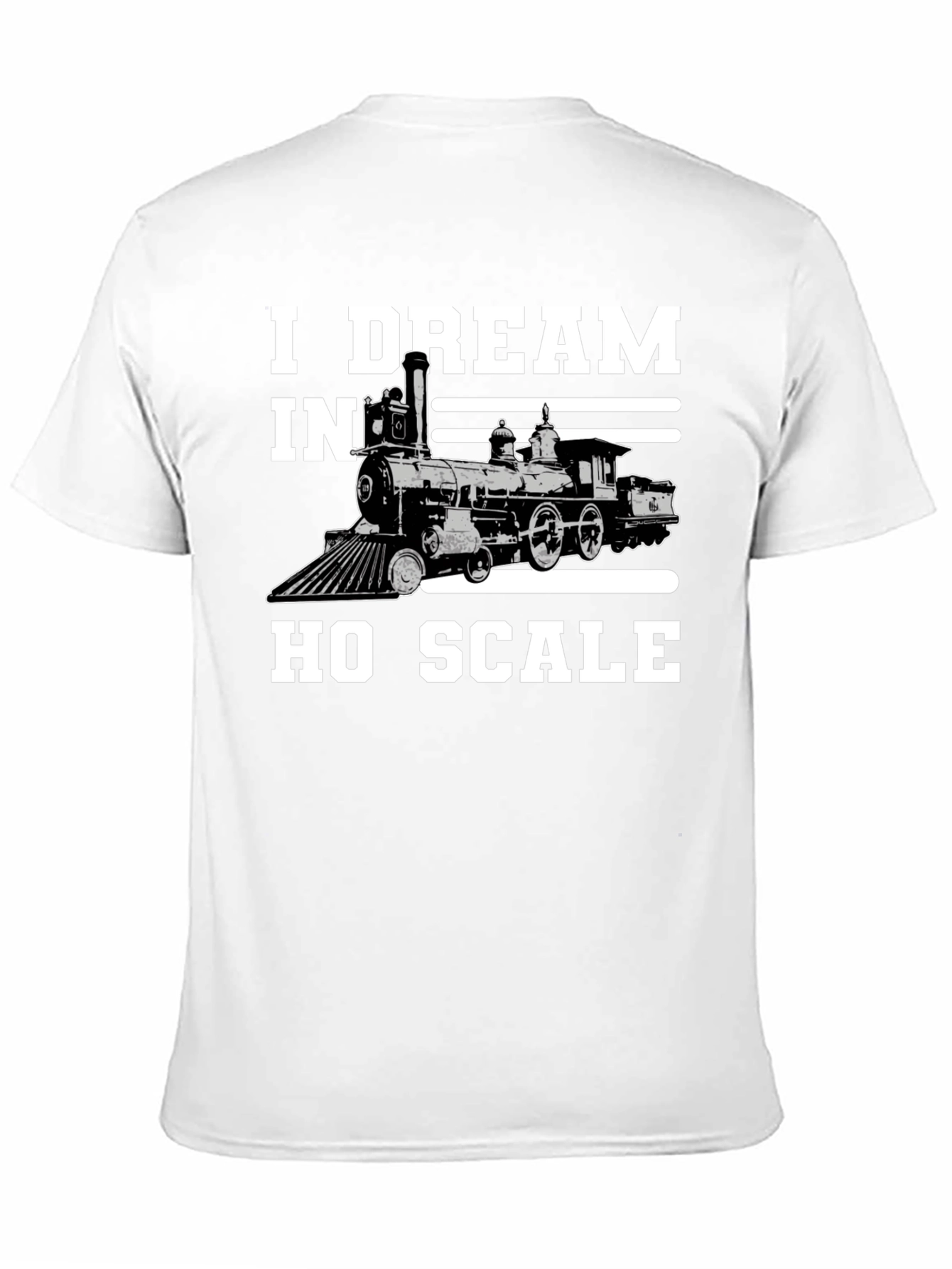 I Dream In HO Scale Train T-Shirt
