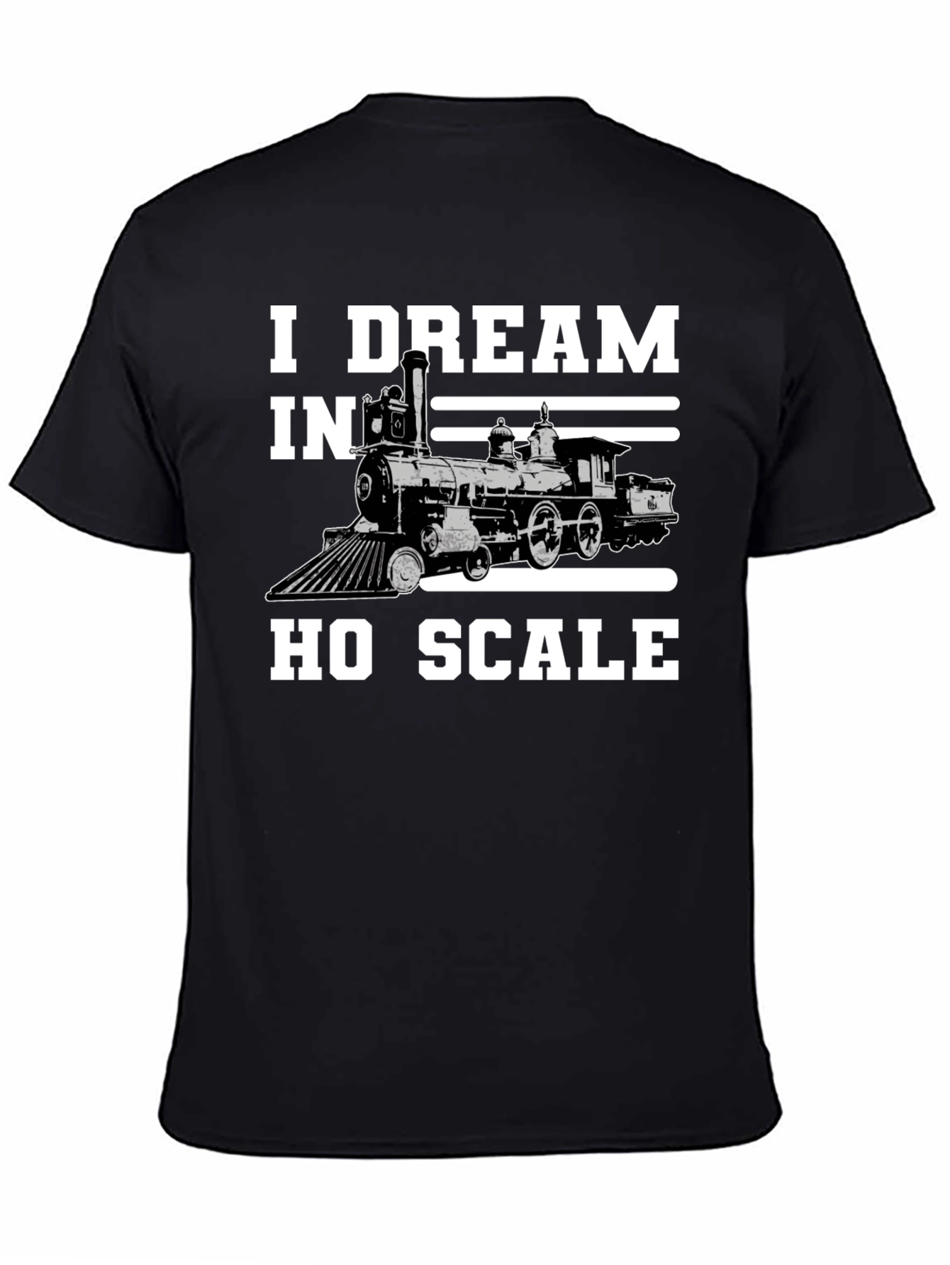 I Dream In HO Scale Train T-Shirt