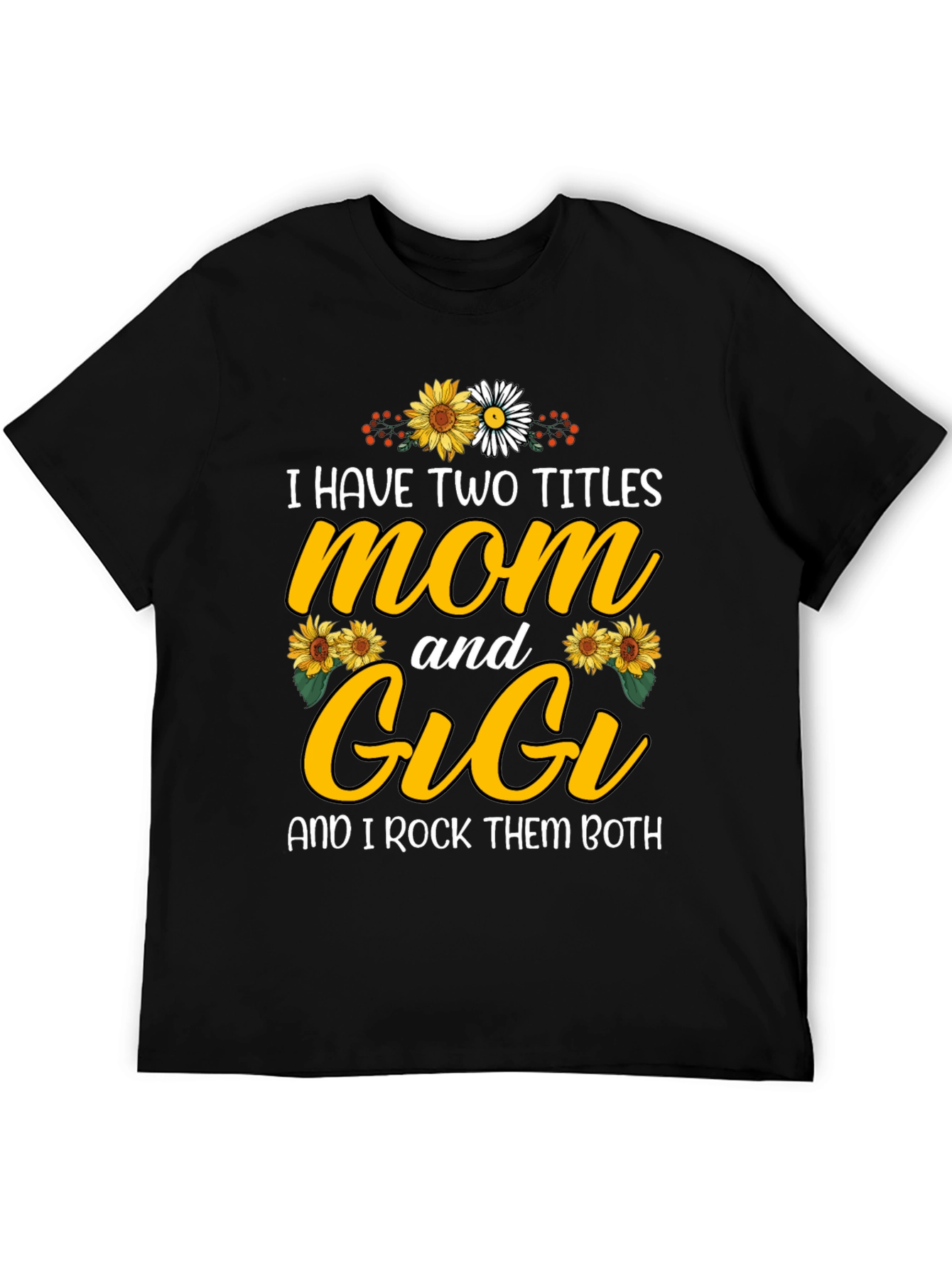 Mom & Gigi T-Shirt - Two Titles Rocked!