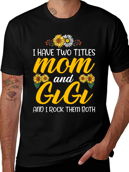 Mom & Gigi T-Shirt - Two Titles Rocked!