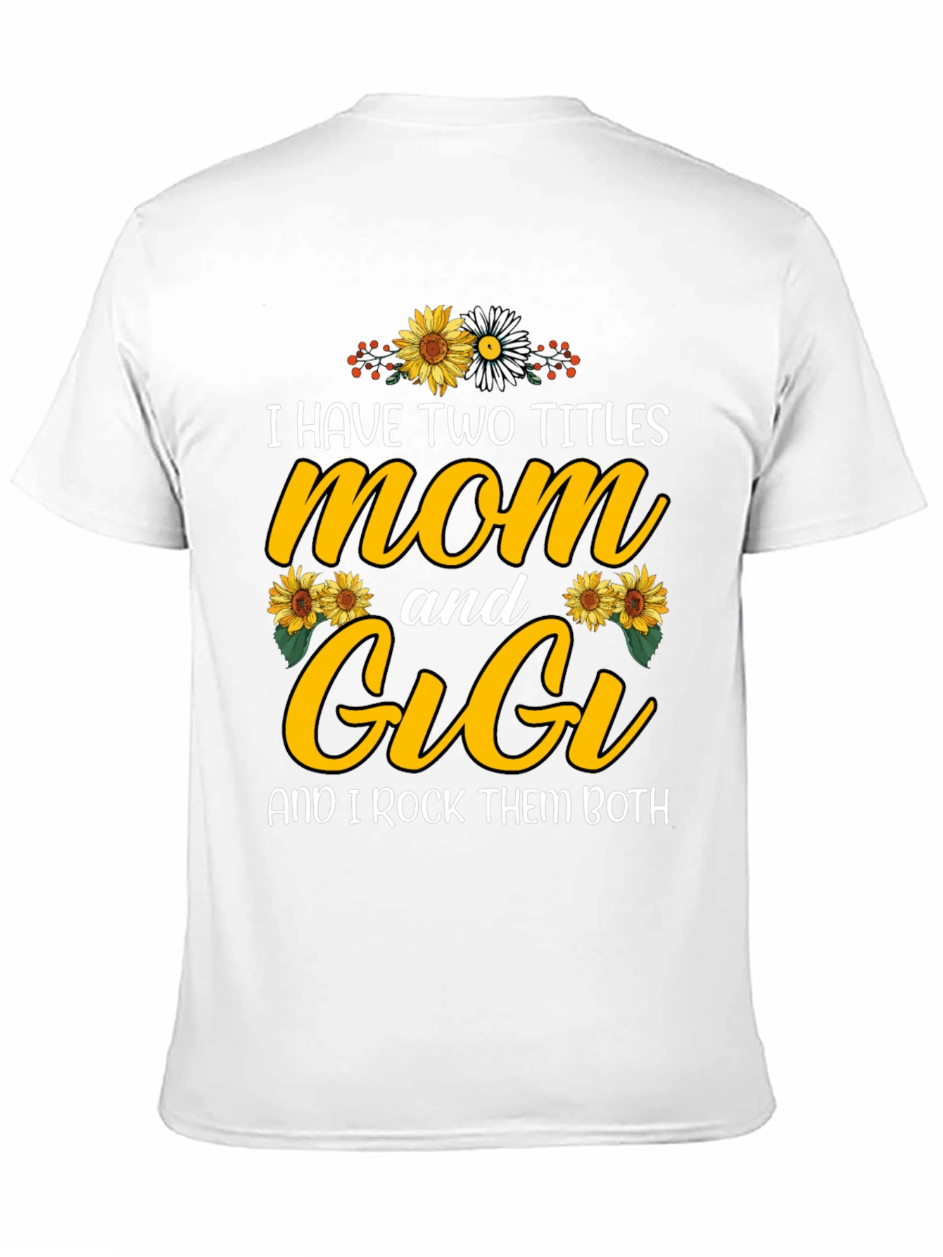 Mom & Gigi T-Shirt - Two Titles Rocked!