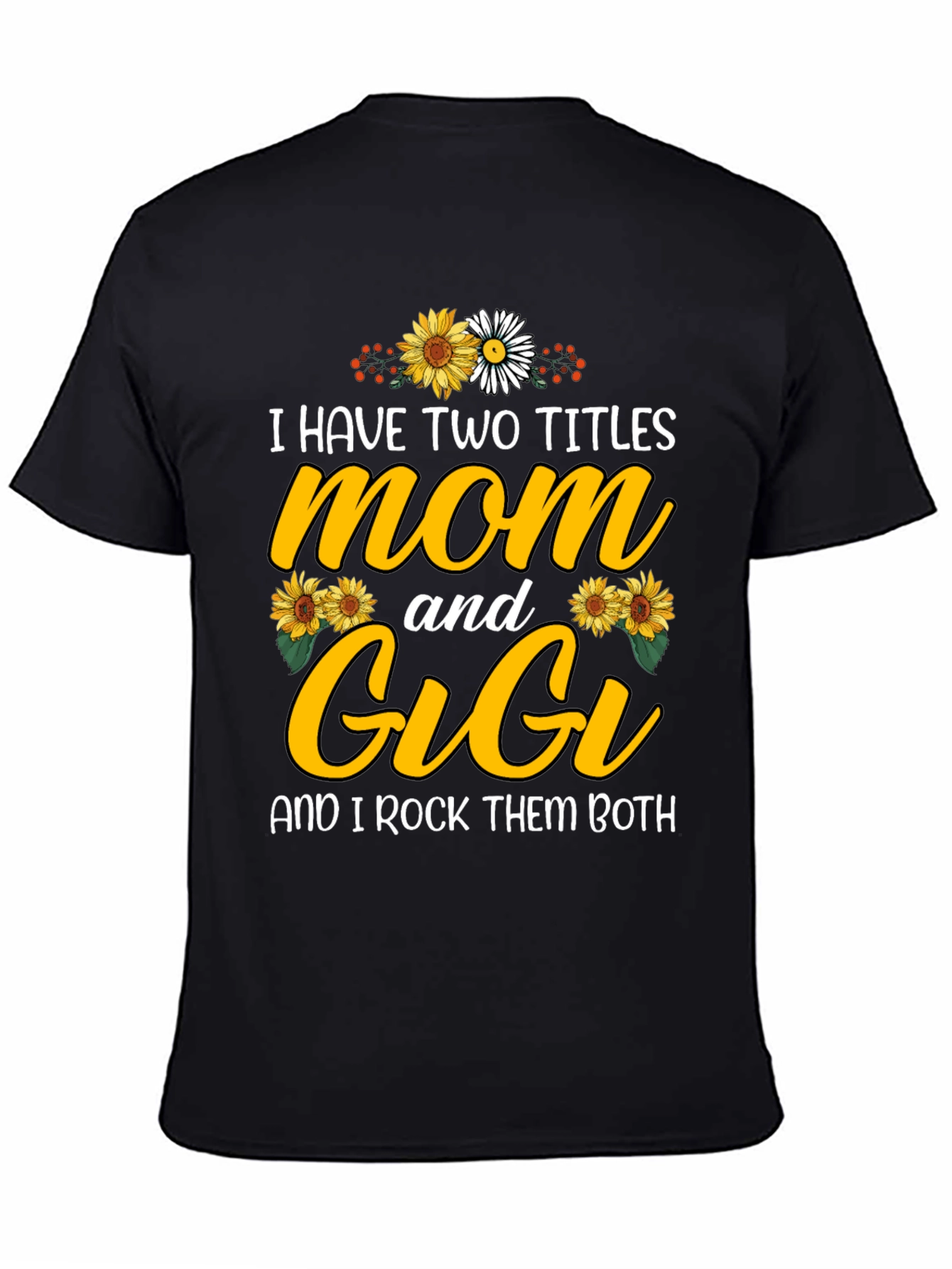 Mom & Gigi T-Shirt - Two Titles Rocked!
