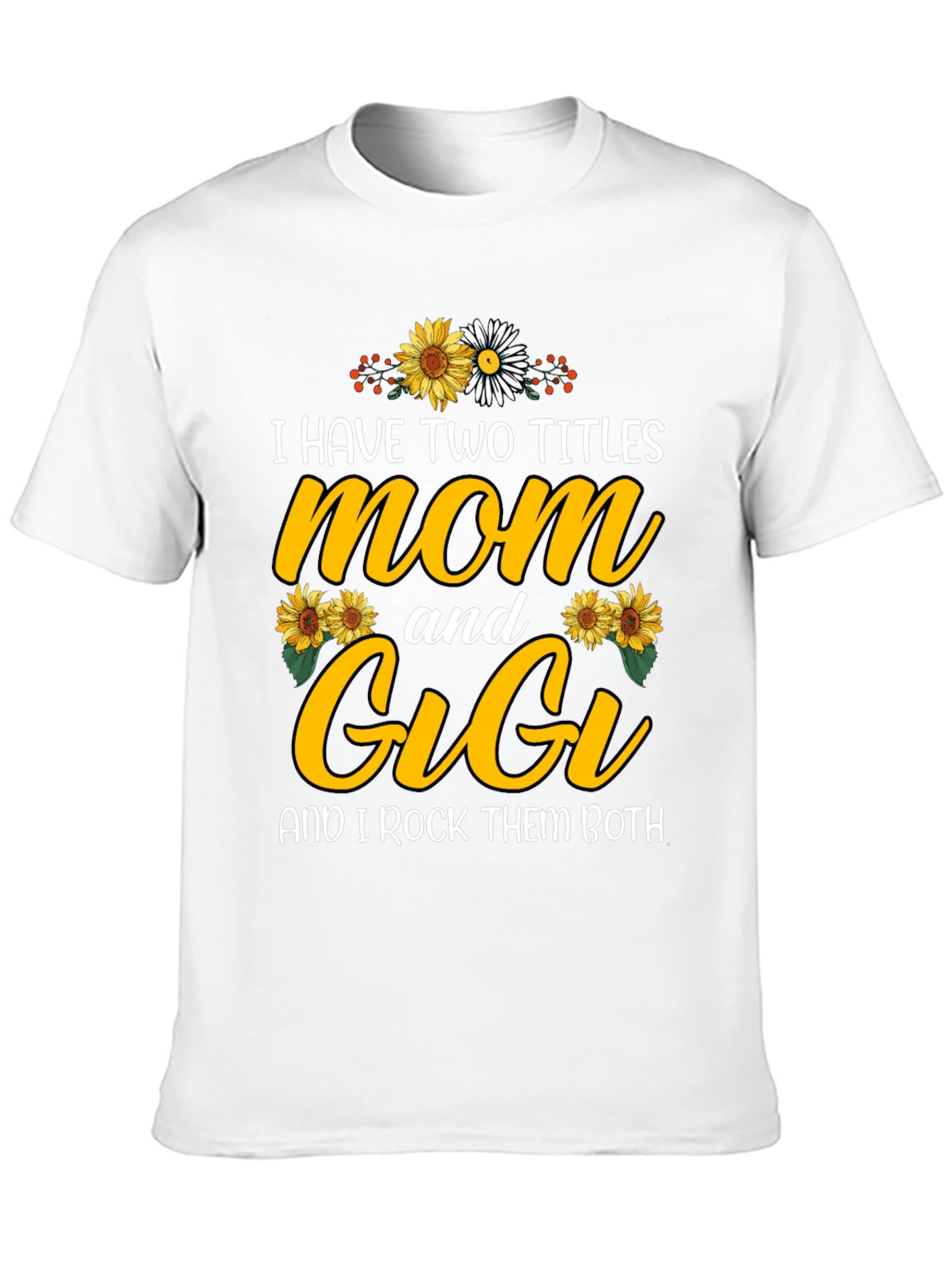 Mom & Gigi T-Shirt - Two Titles Rocked!