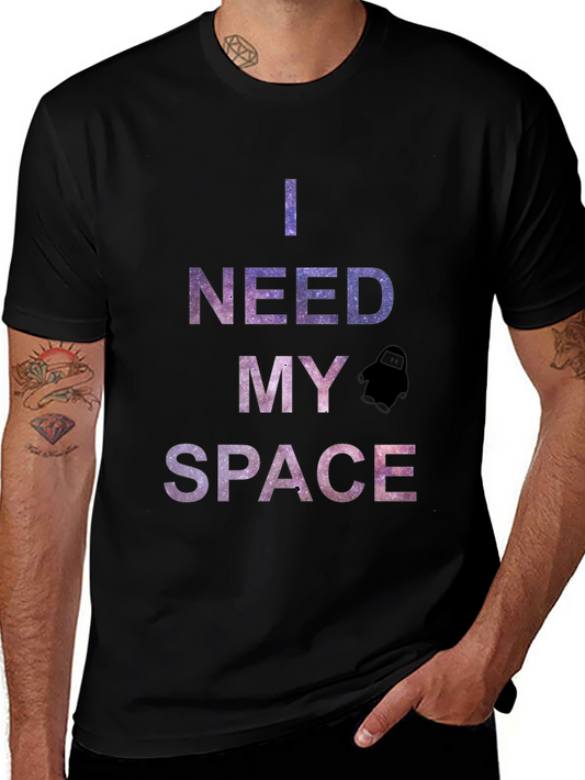 I Need My Space Graphic T-Shirt - Galaxy Design